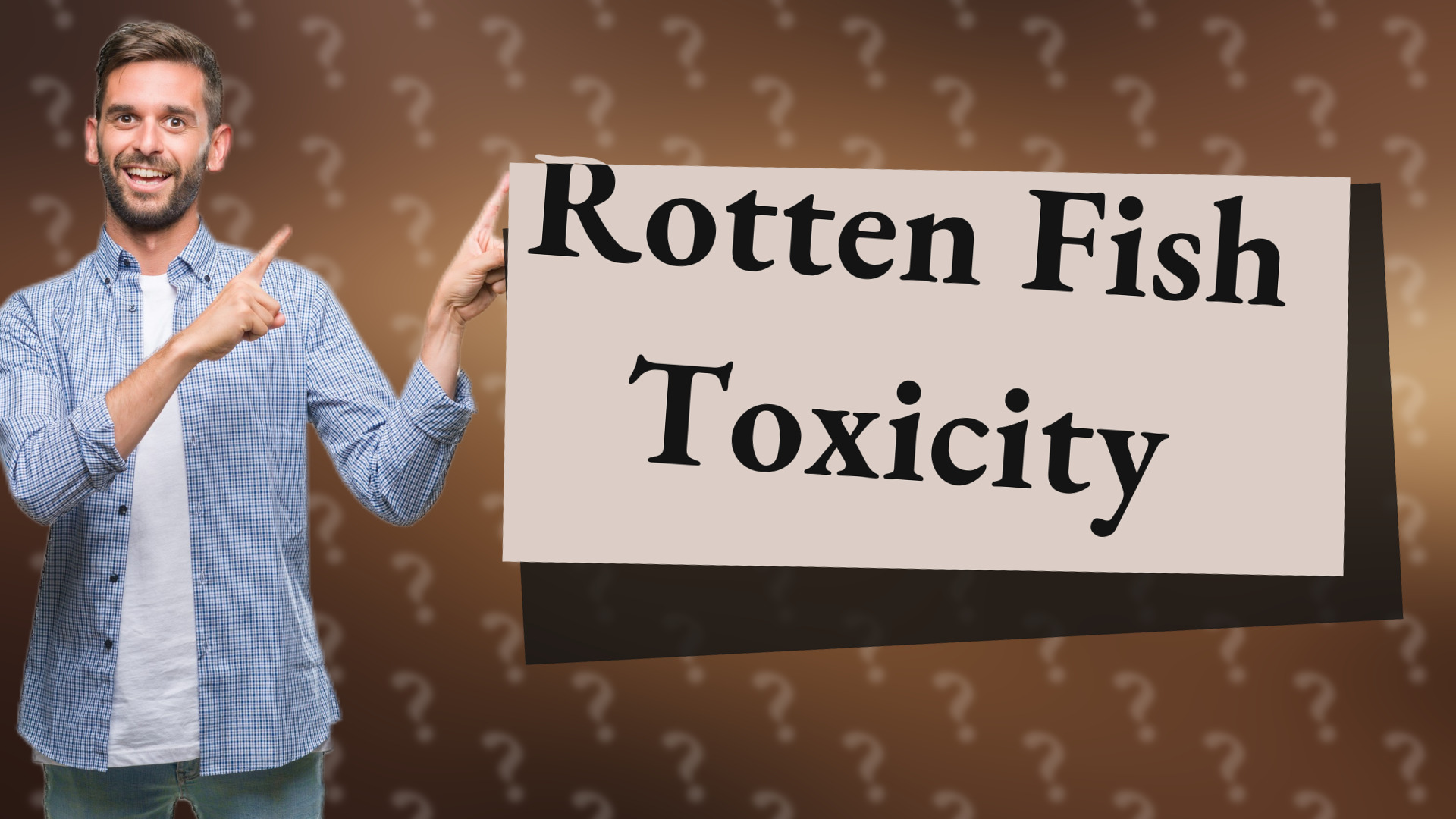 Rotten Fish Toxicity