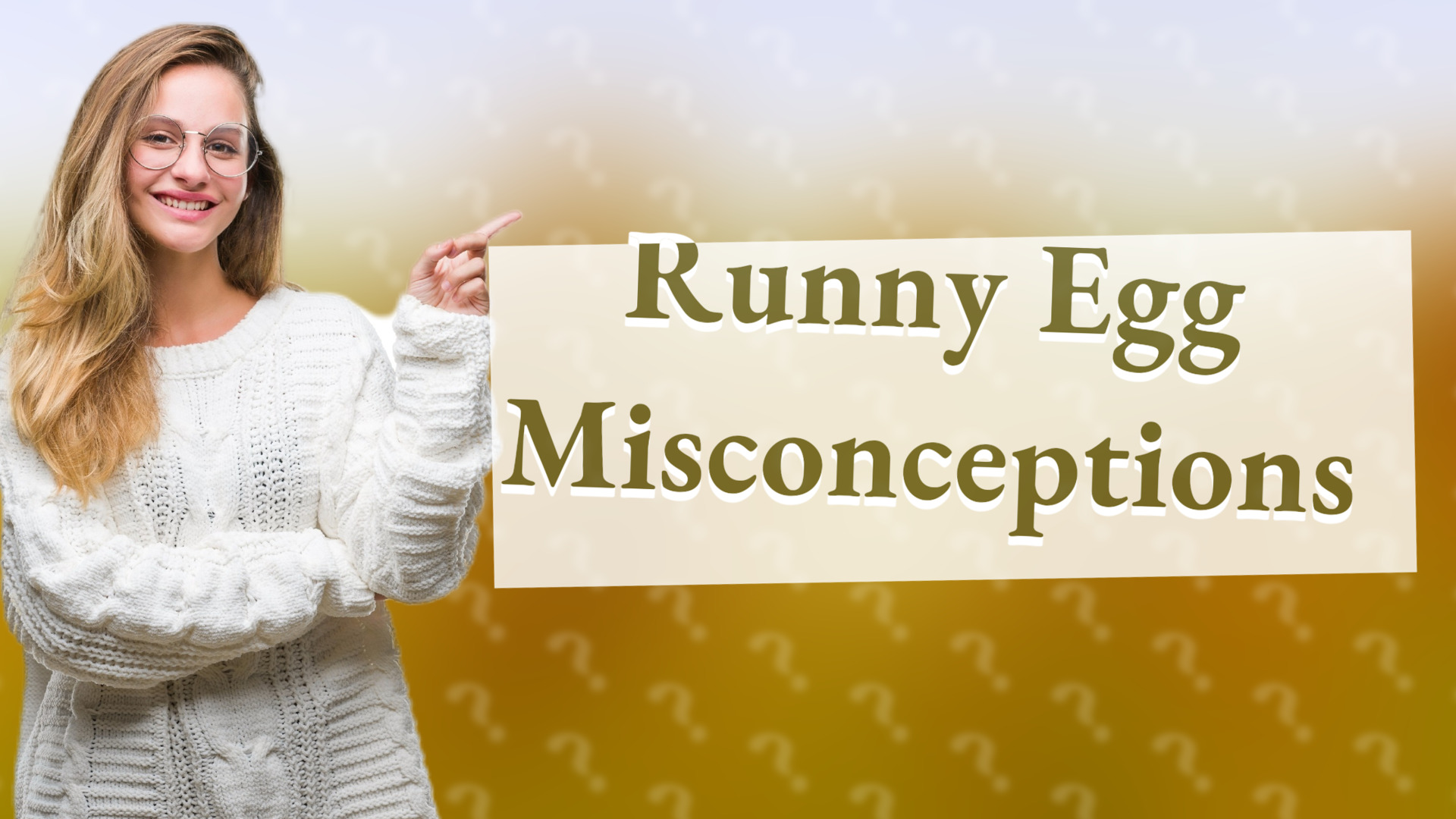 Runny Egg Misconceptions