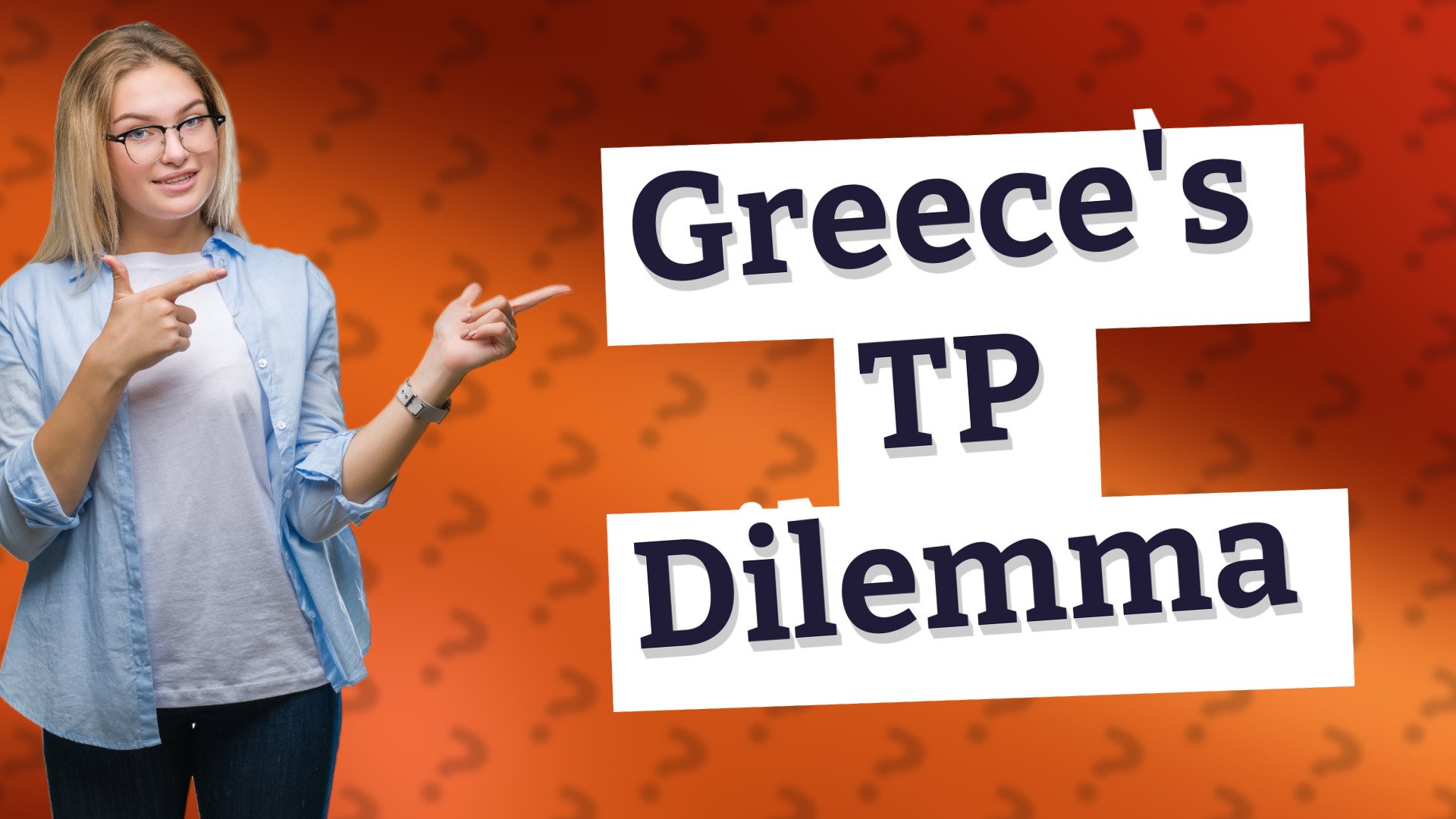 Greece's TP Dilemma