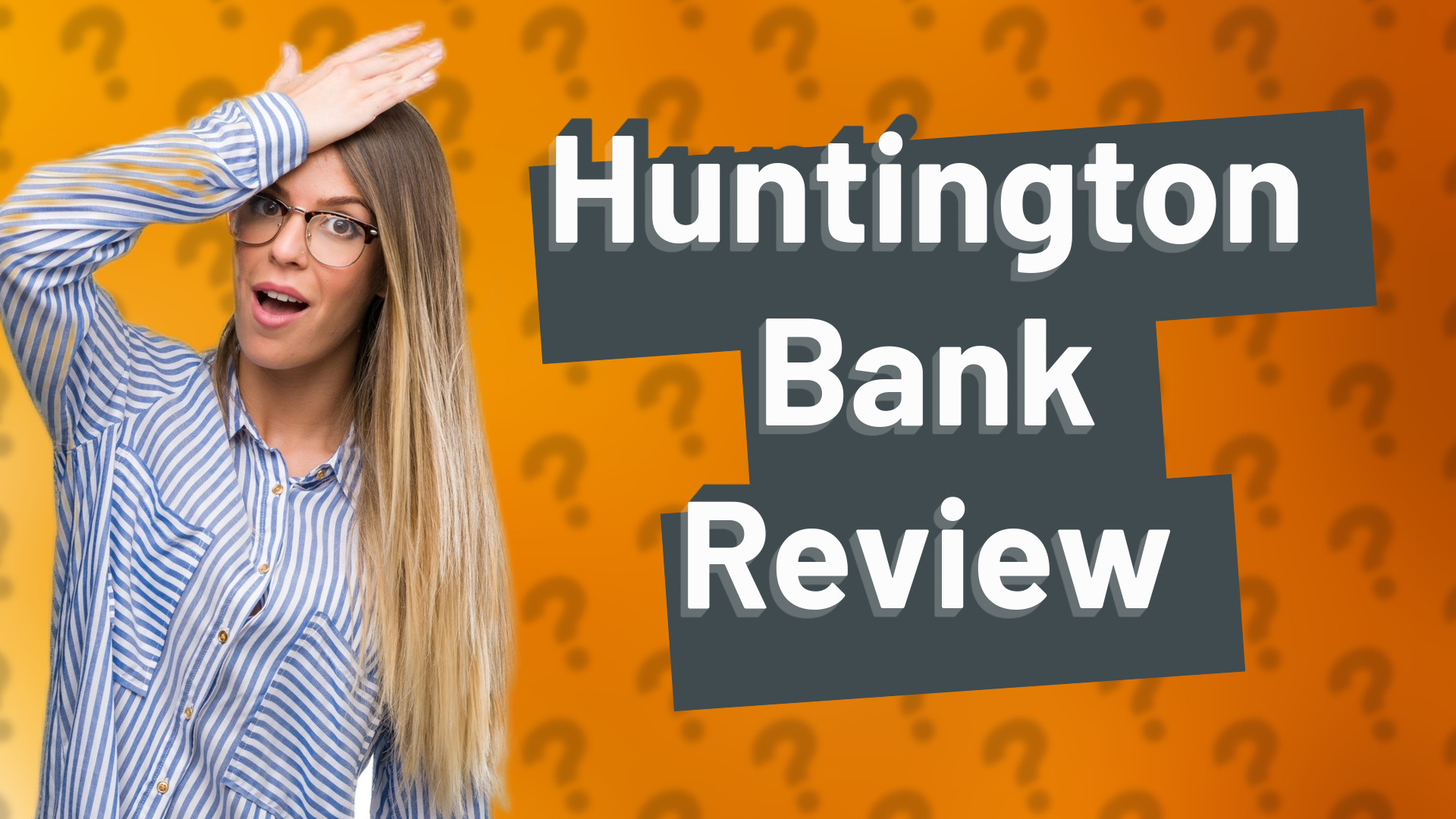 Huntington Bank Review