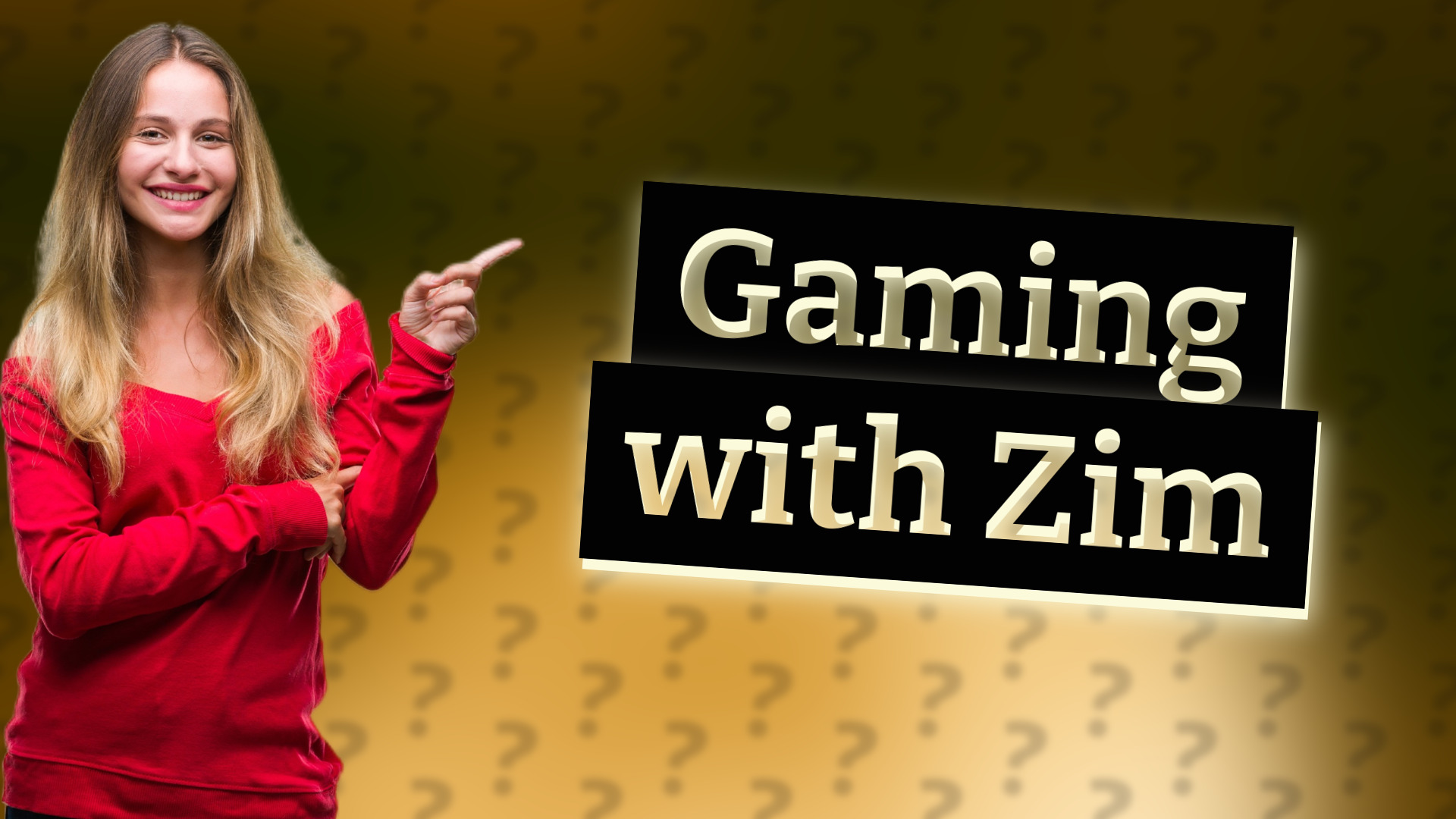 Gaming with Zim