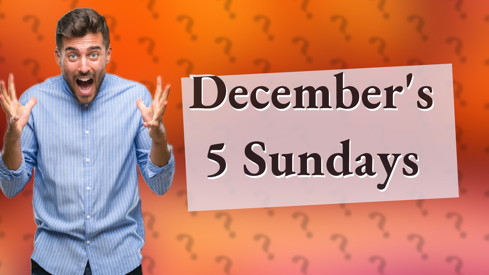 December's 5 Sundays