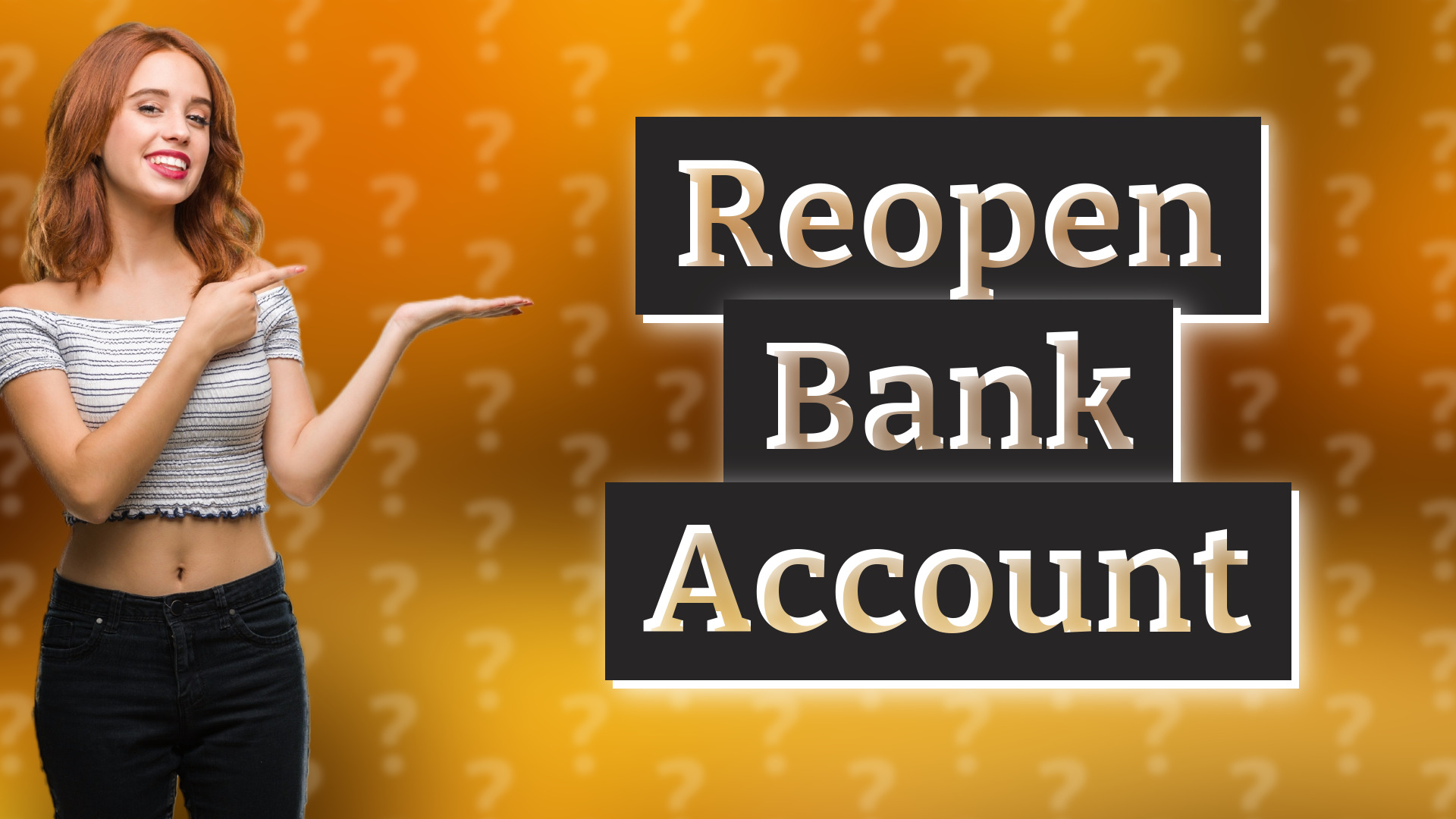 Reopen Bank Account