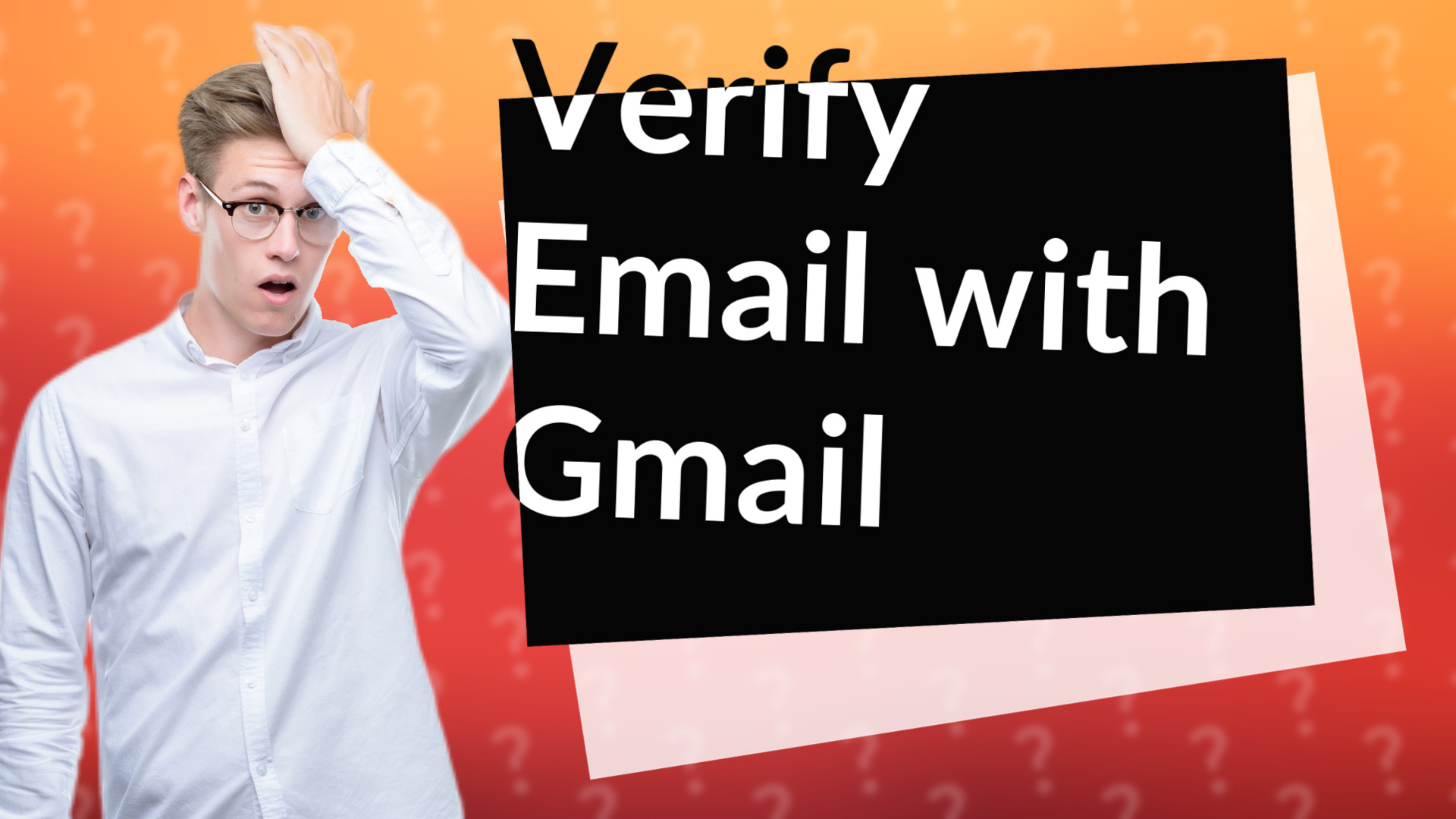 Verify Email with Gmail