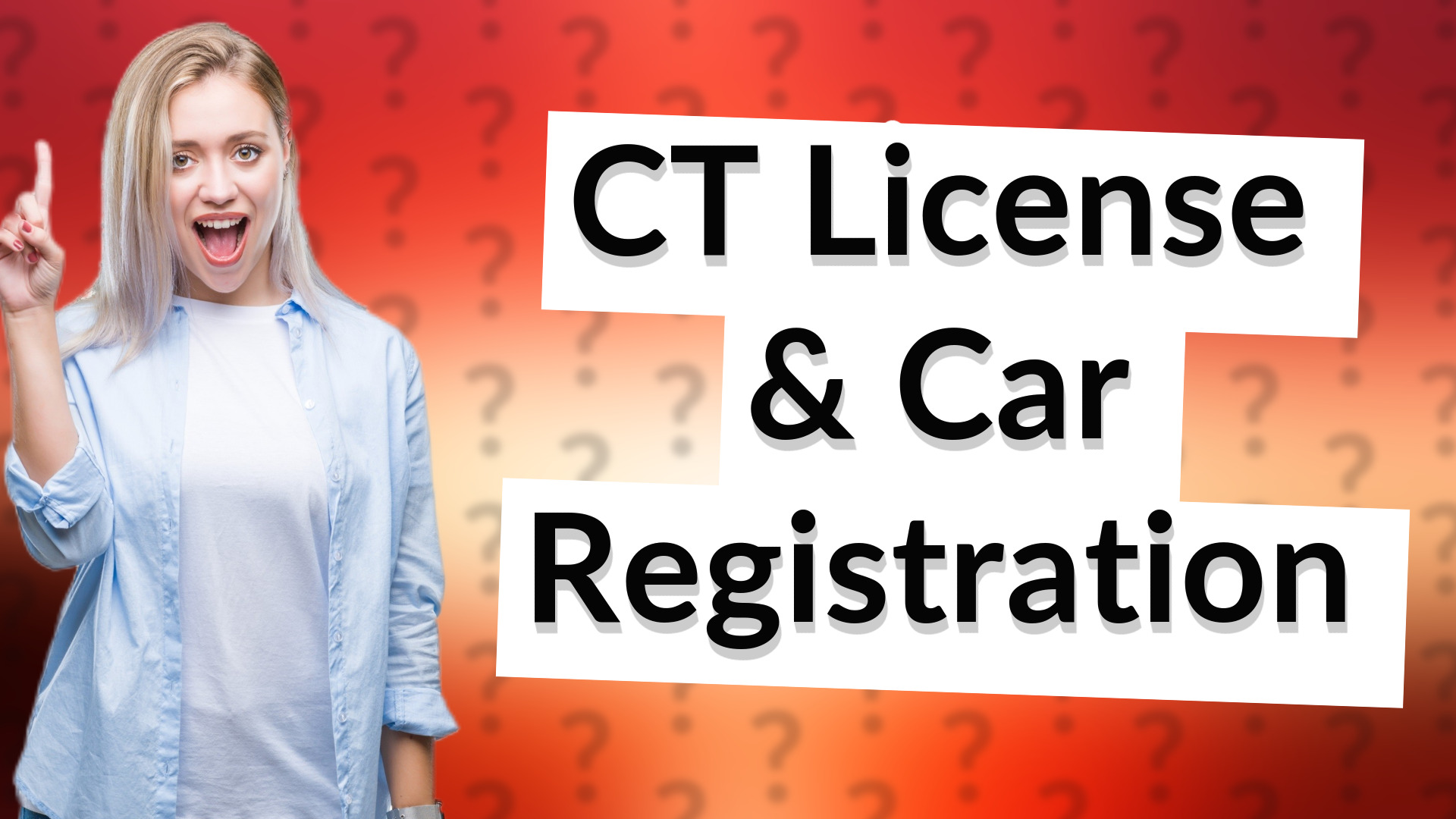 CT License & Car Registration