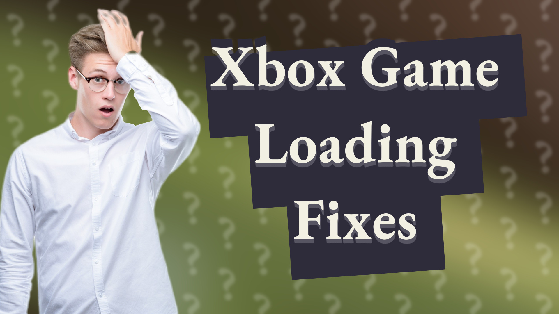 Xbox Game Loading Fixes