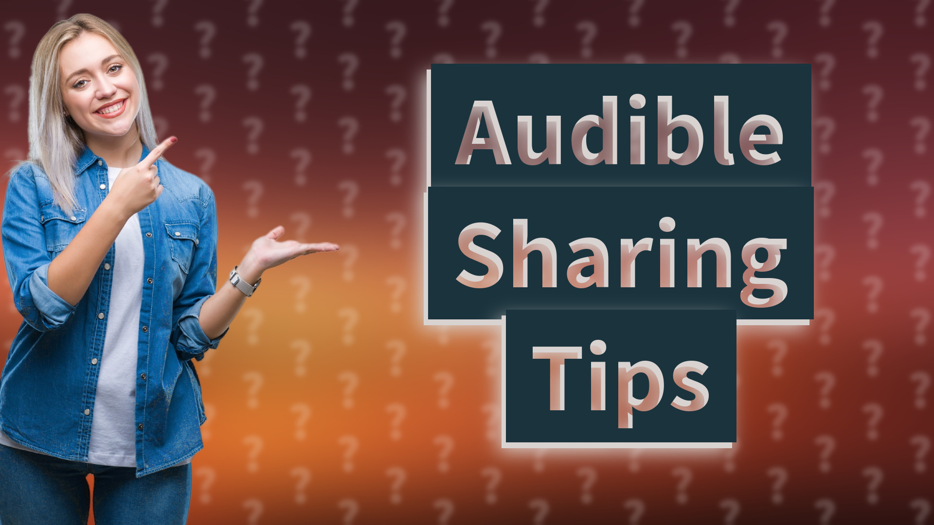 Audible Sharing Tips