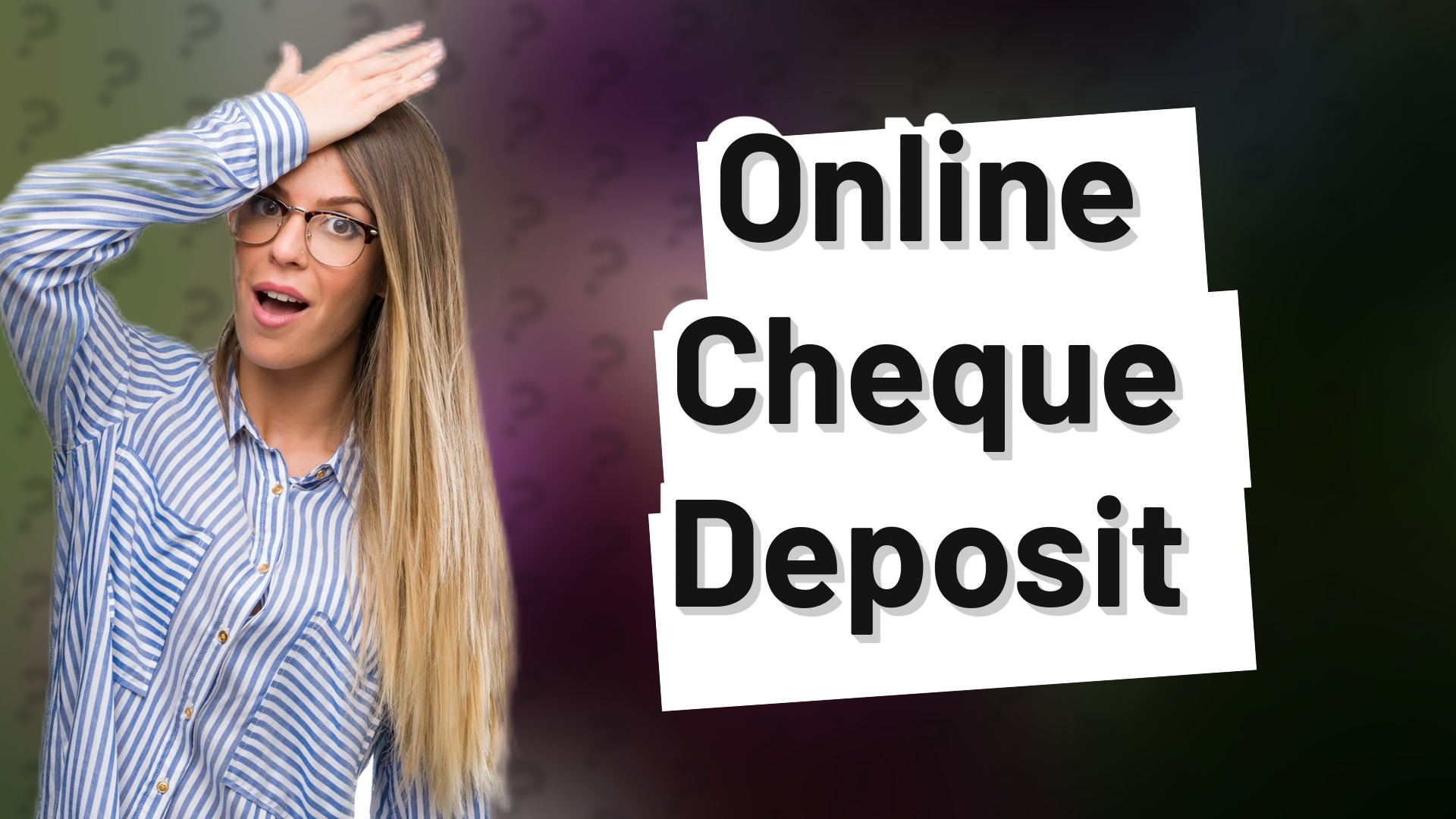 Online Cheque Deposit