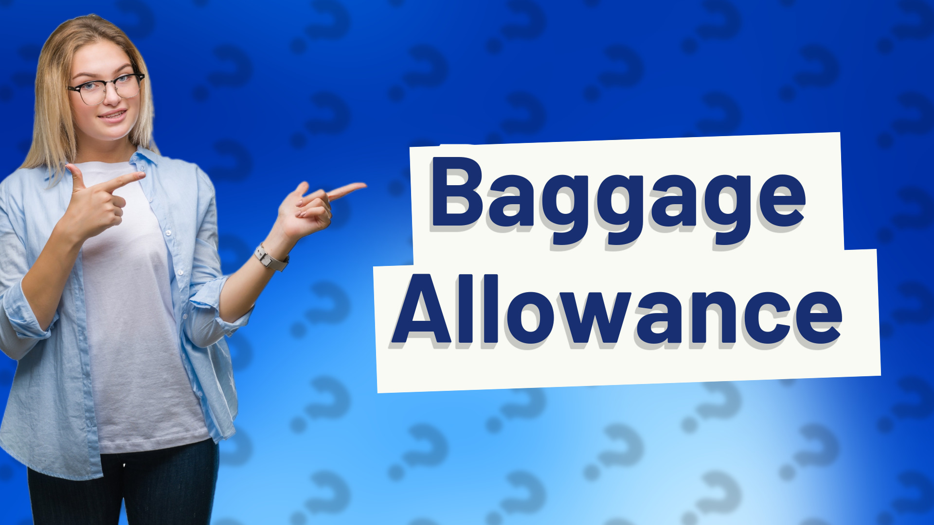 Baggage Allowance