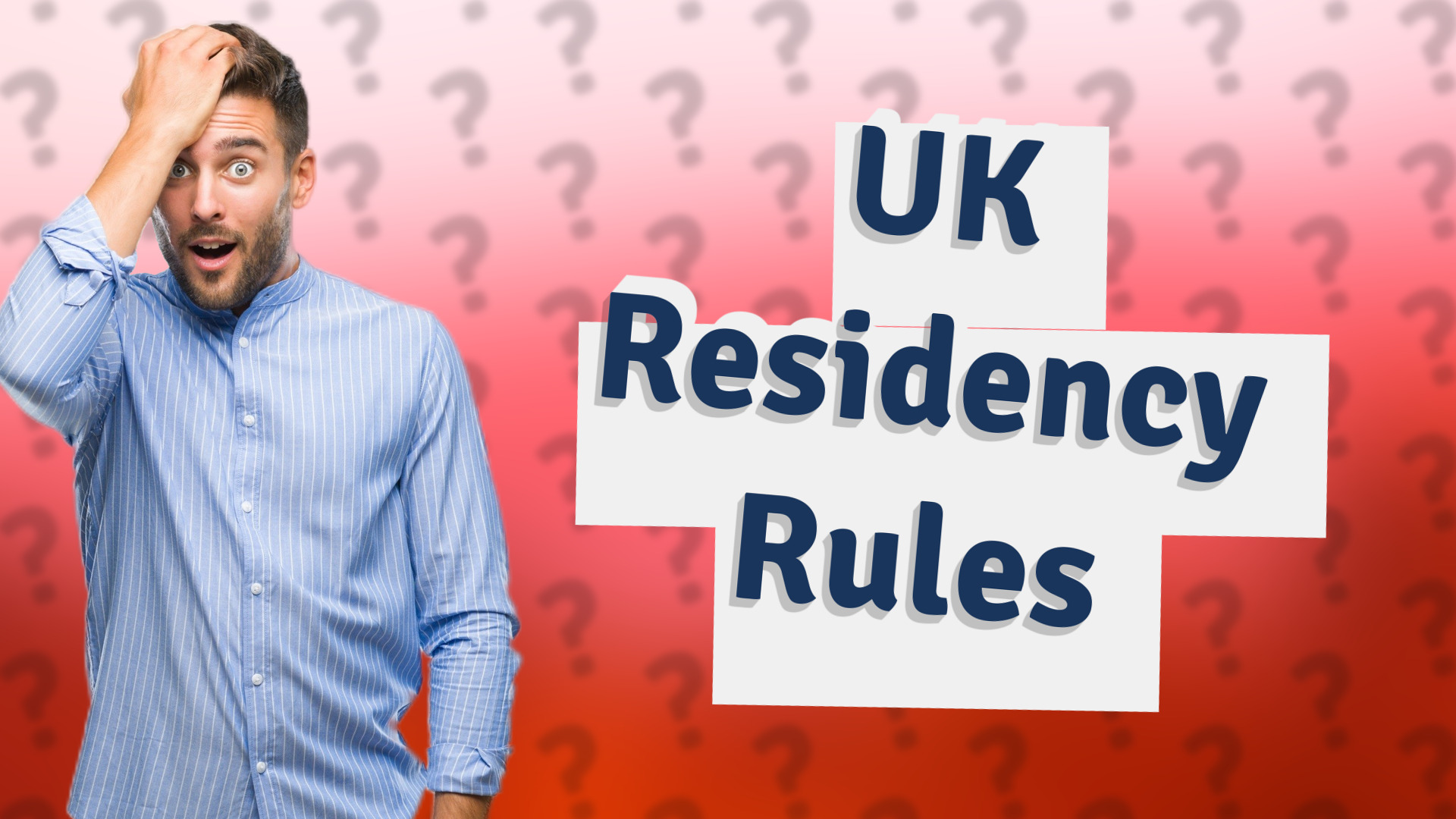 UK Residency Rules