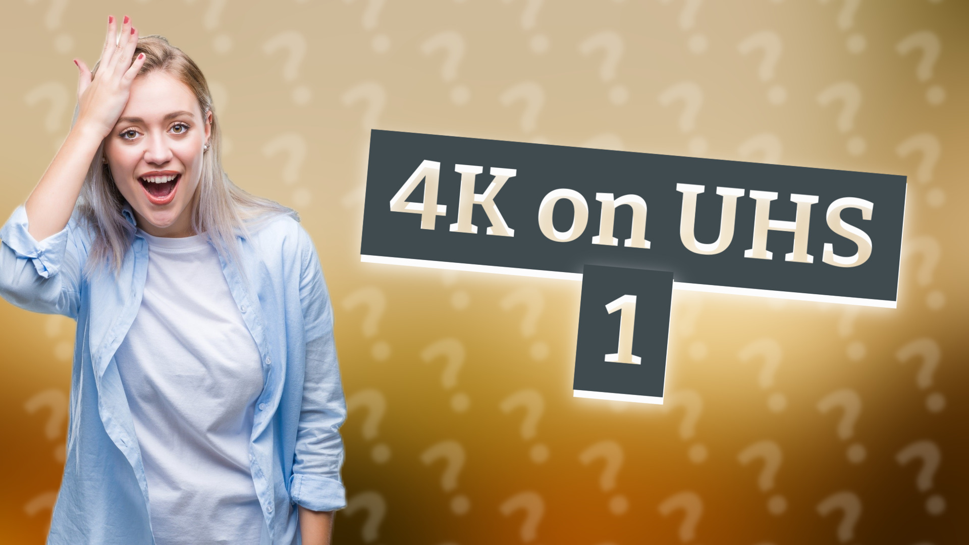 4K on UHS 1