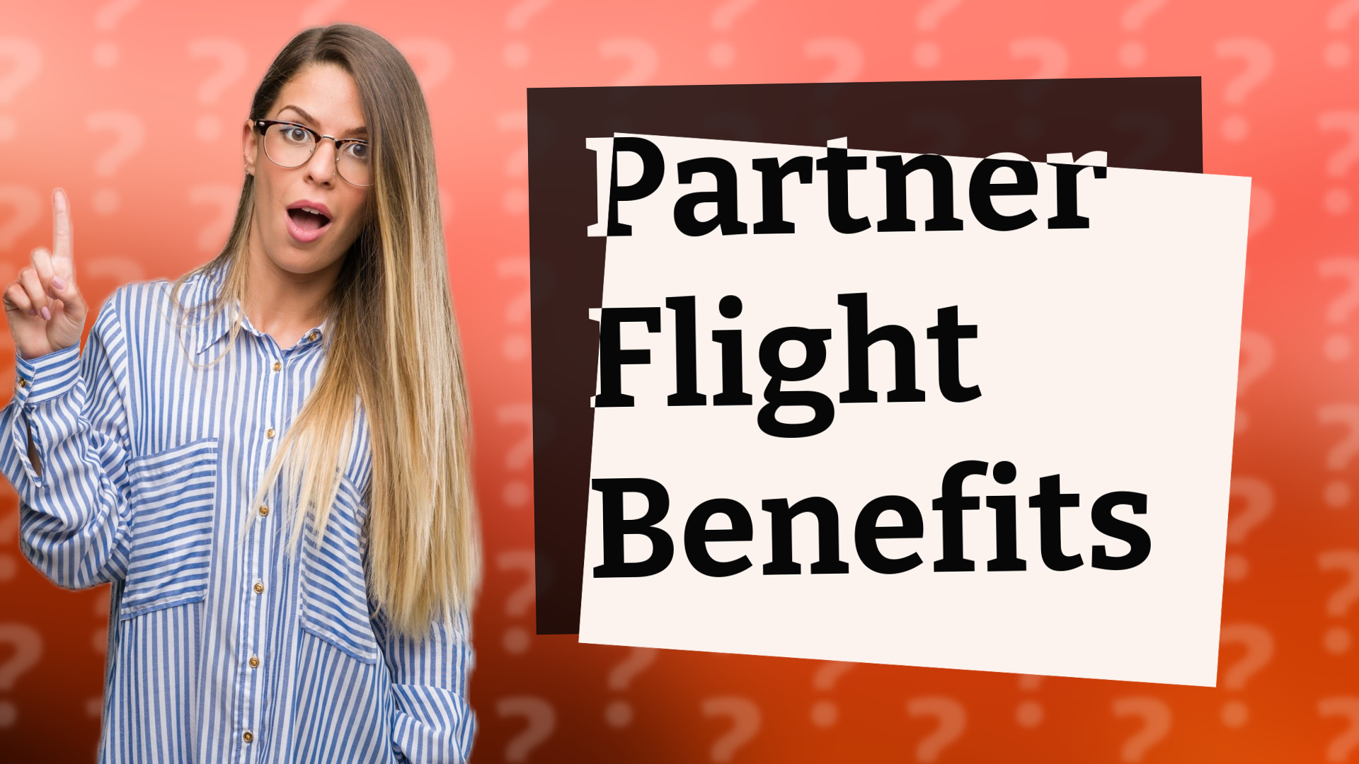 Partner Flight Benefits