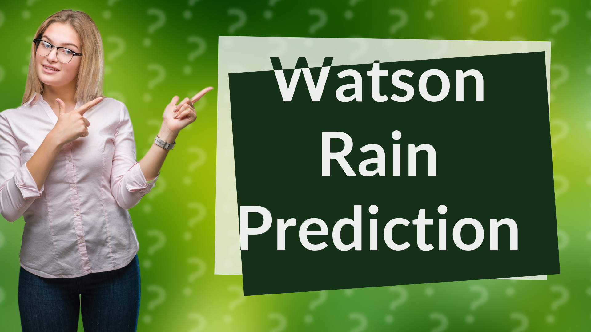 Watson Rain Prediction