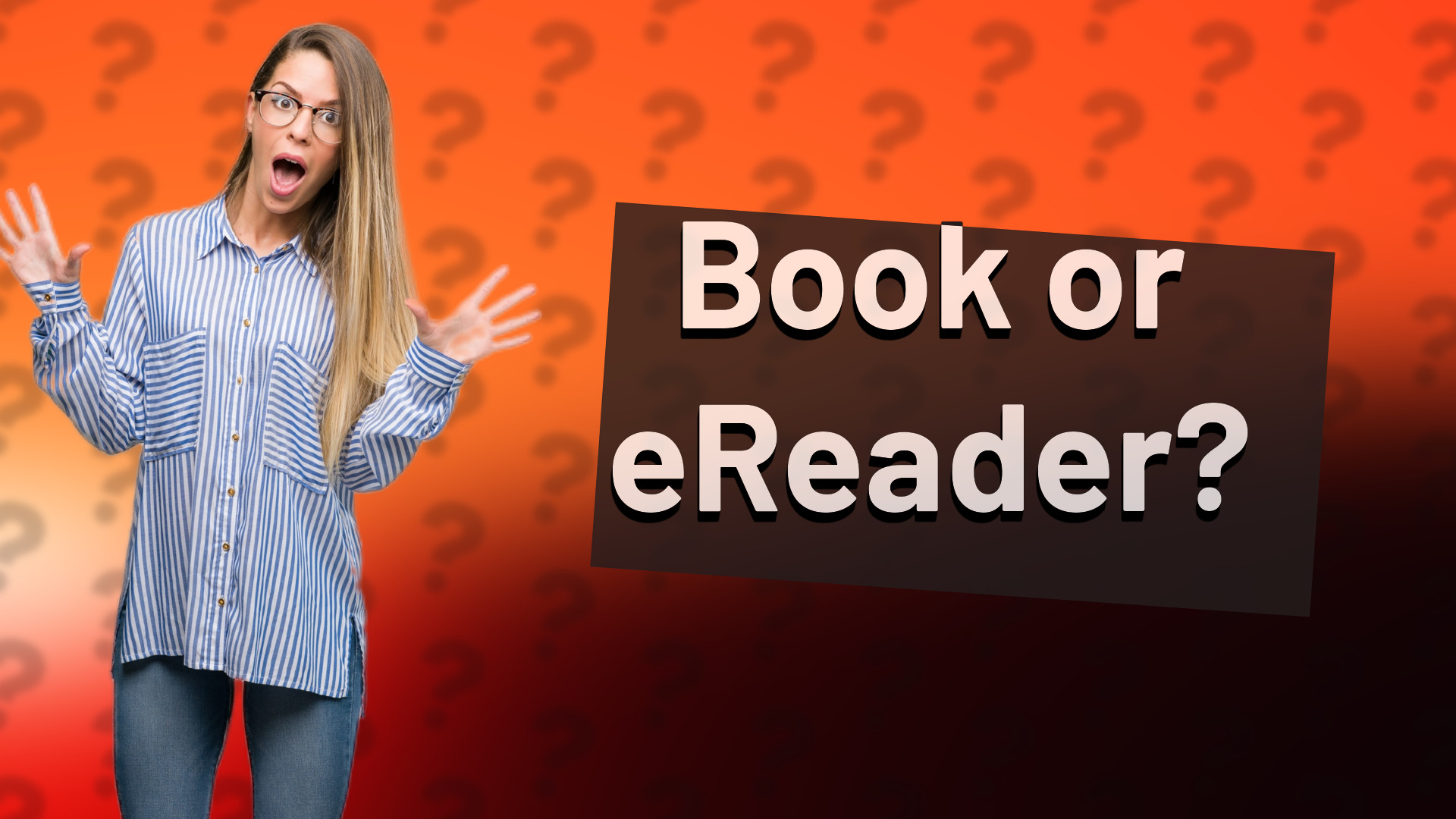 Book or eReader?