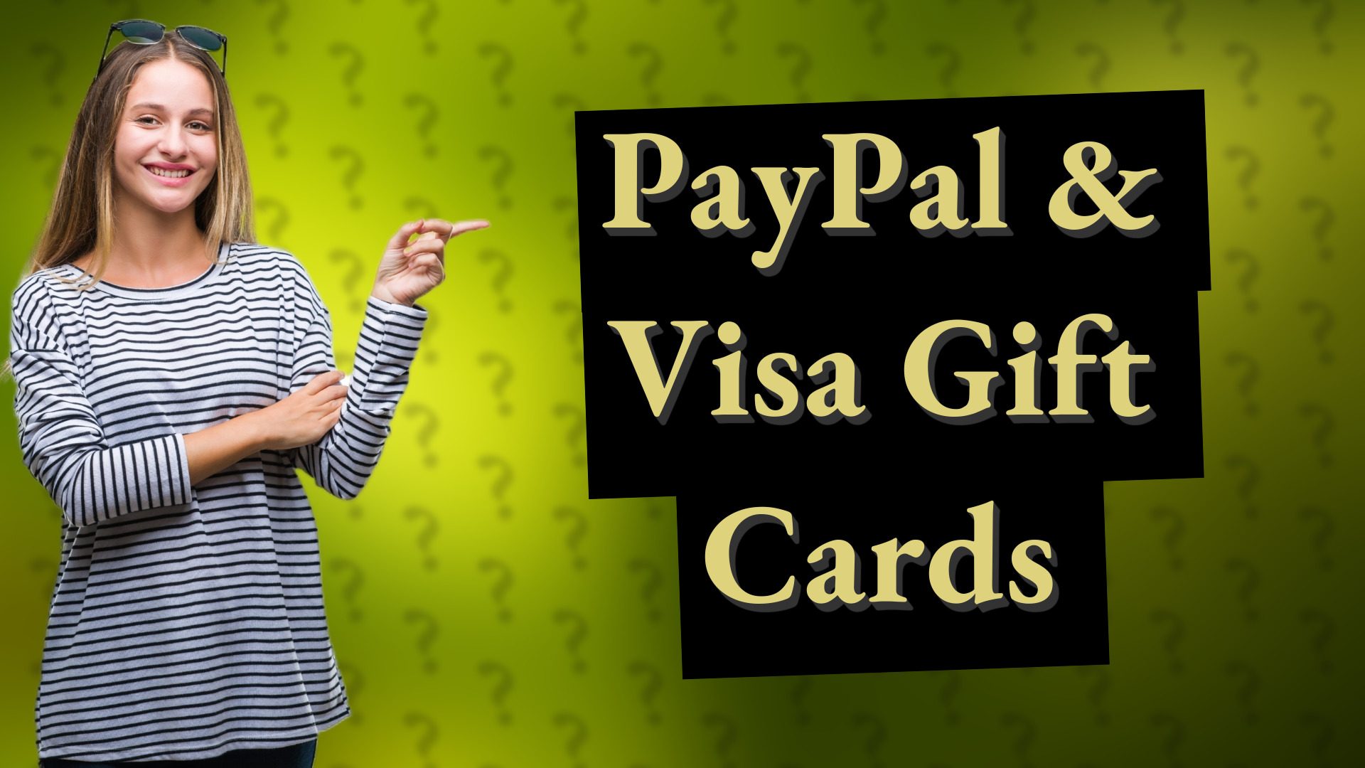PayPal & Visa Gift Cards