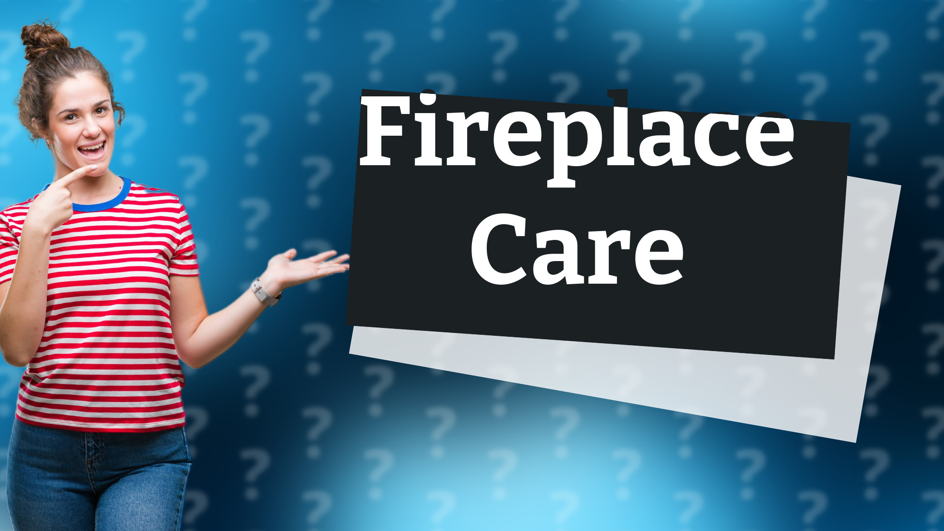 Fireplace Care