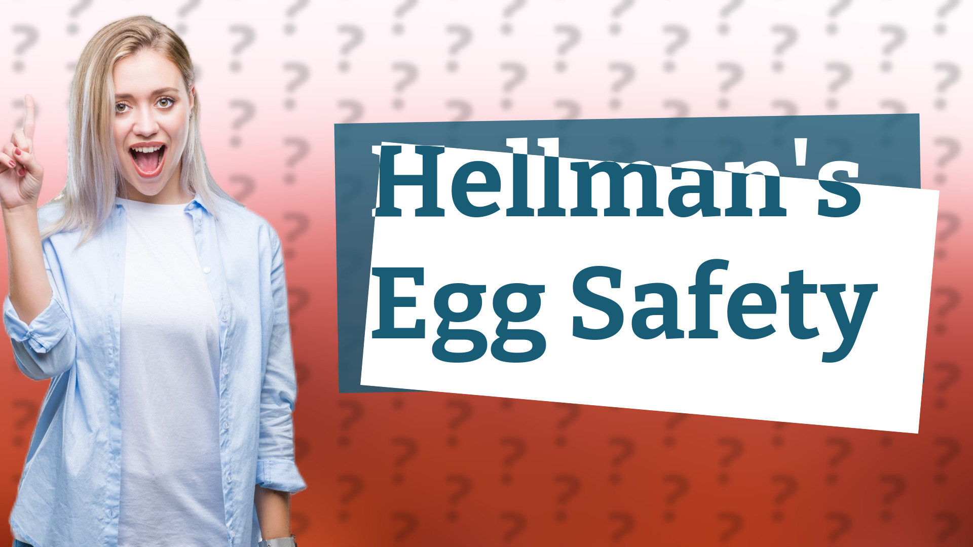 Hellman's Egg Safety