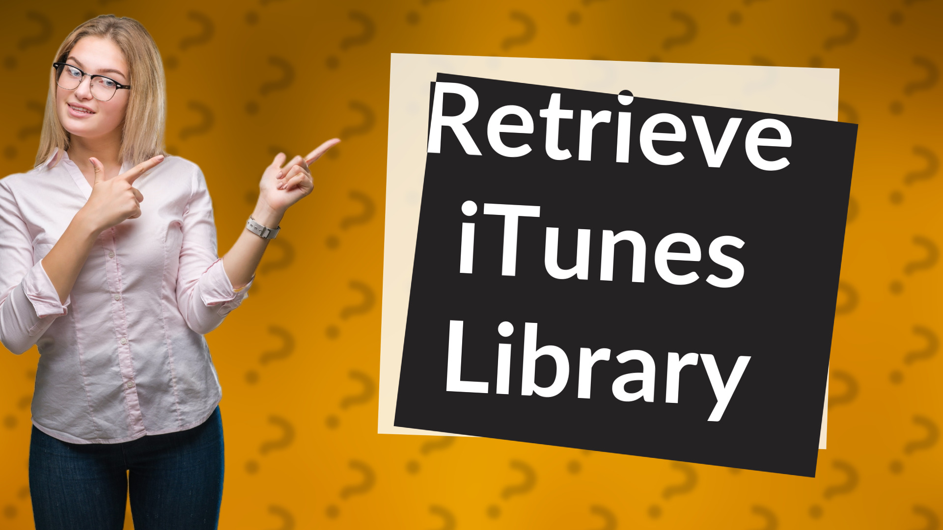 Retrieve iTunes Library