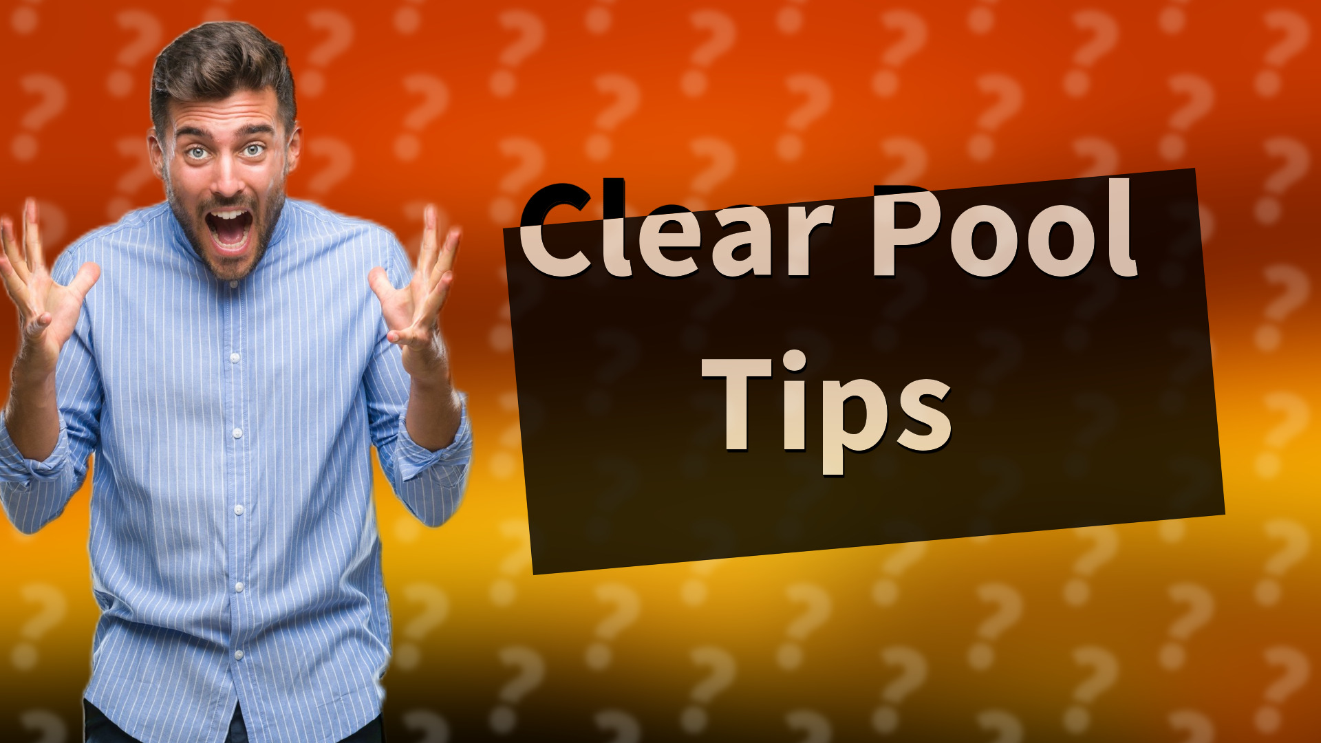 Clear Pool Tips