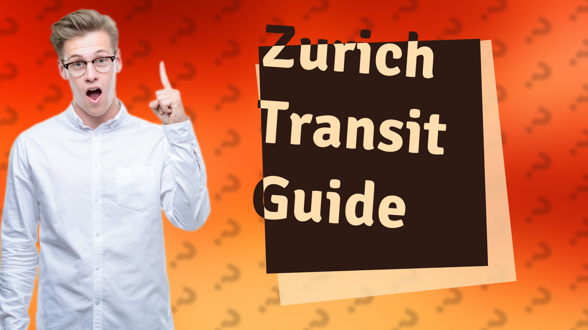 Zurich Transit Guide