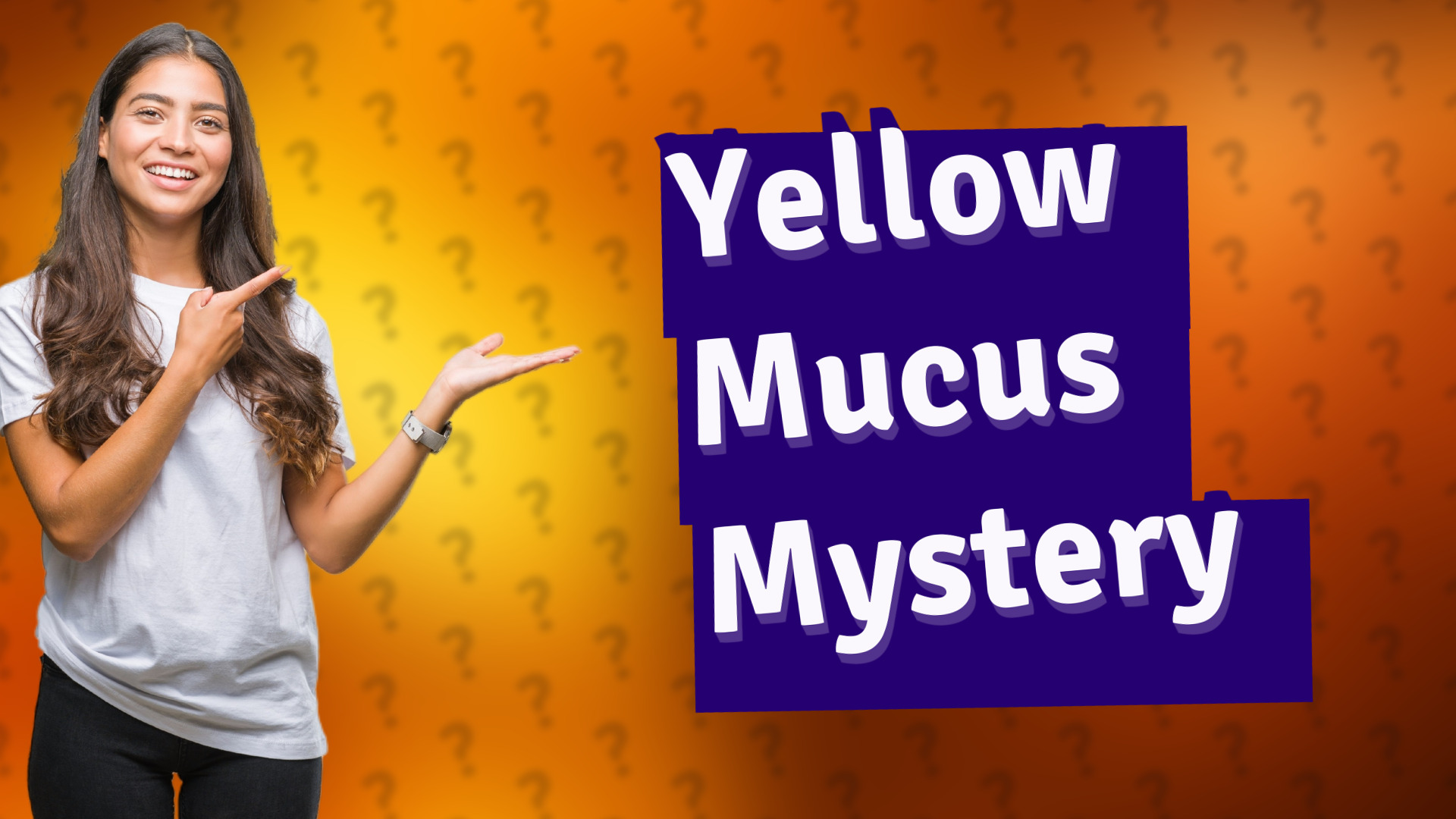 Yellow Mucus Mystery