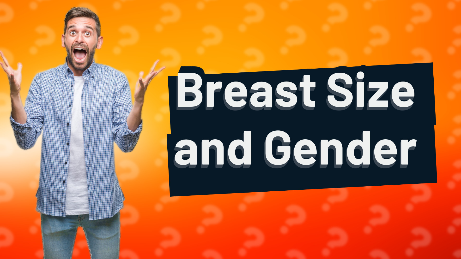 Breast Size and Gender