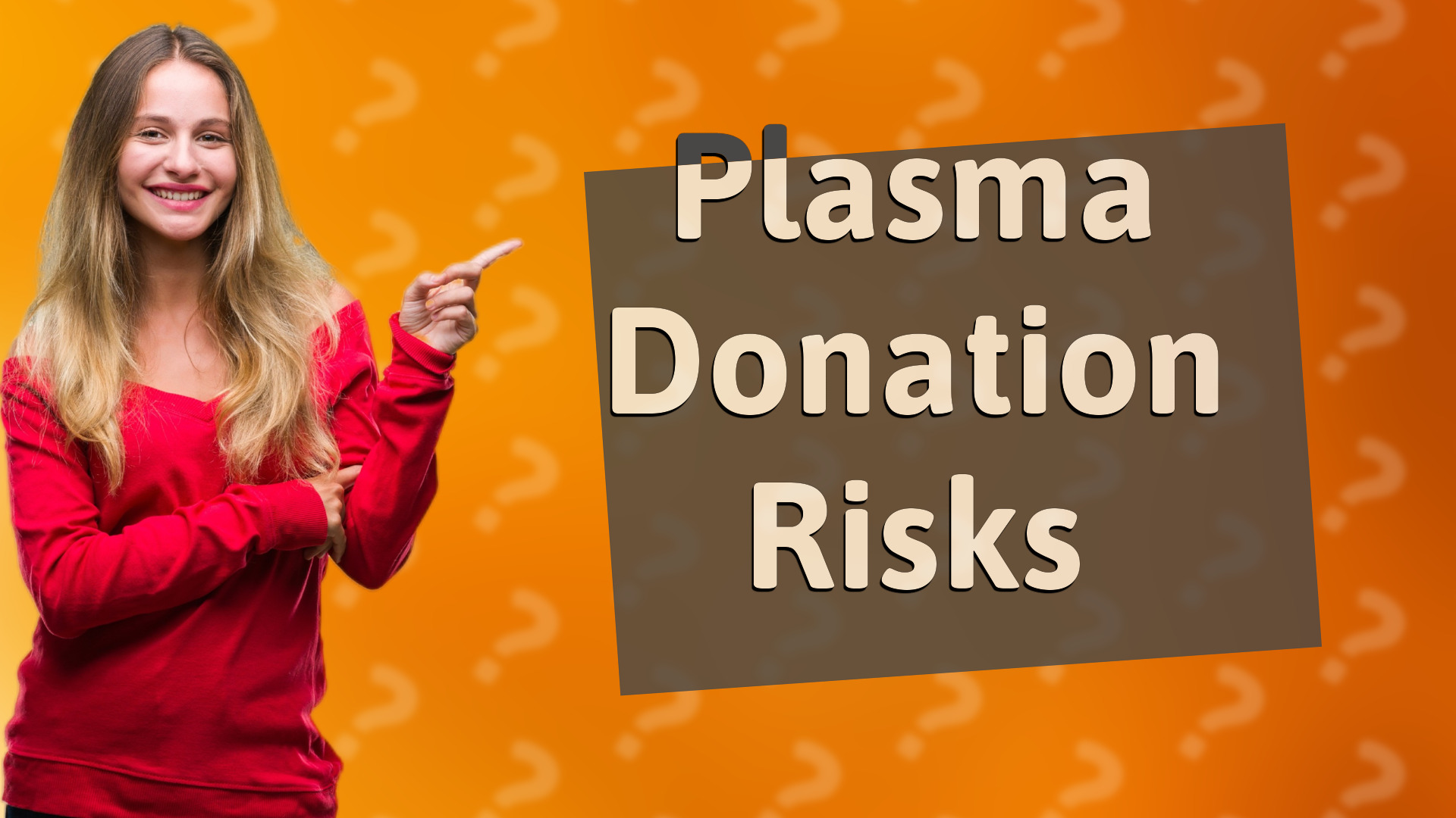 Plasma Donation Risks