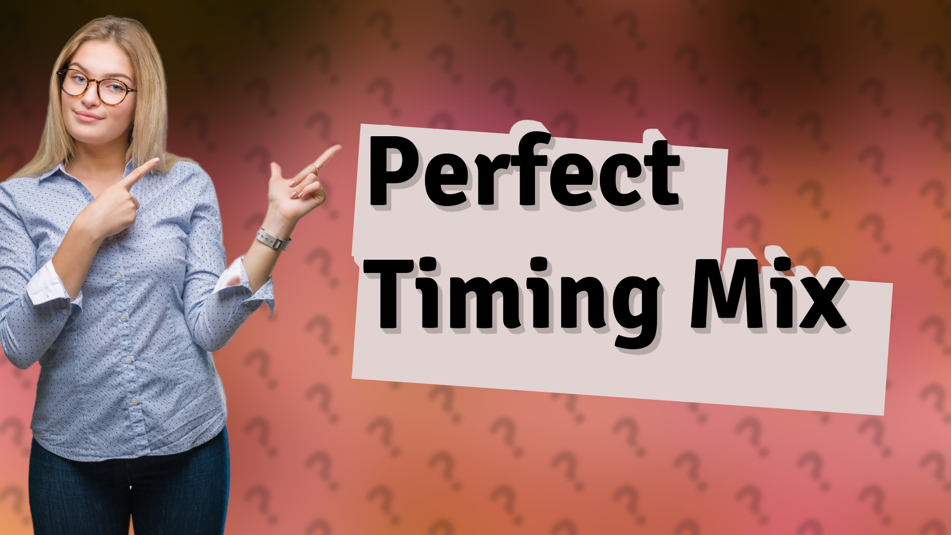 Perfect Timing Mix