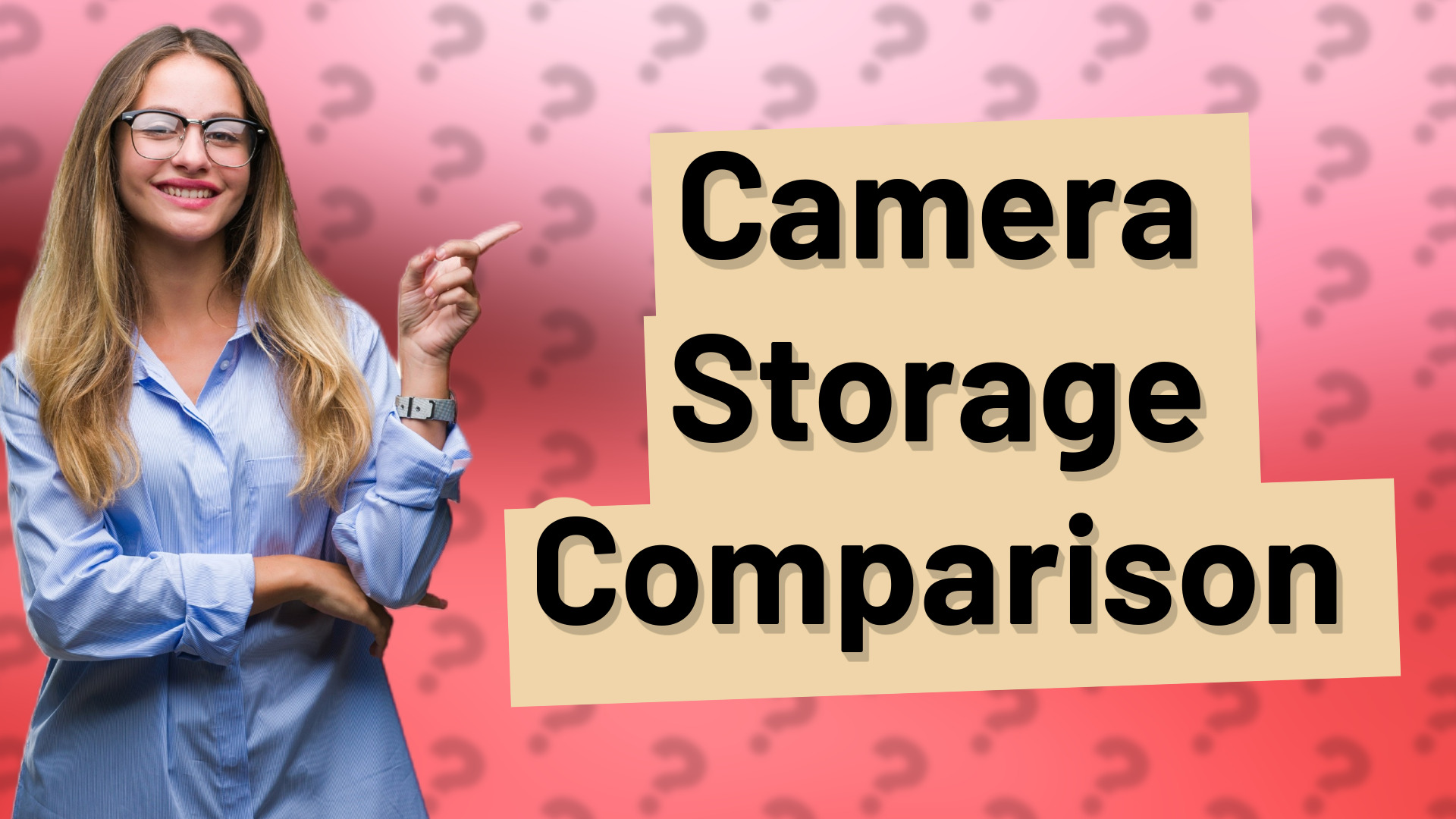 Camera Storage Comparison