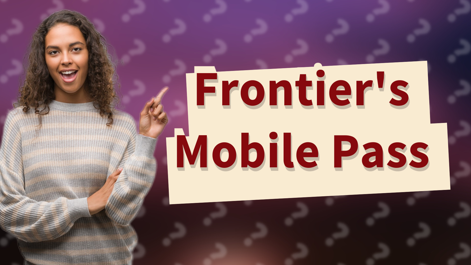 Frontier's Mobile Pass