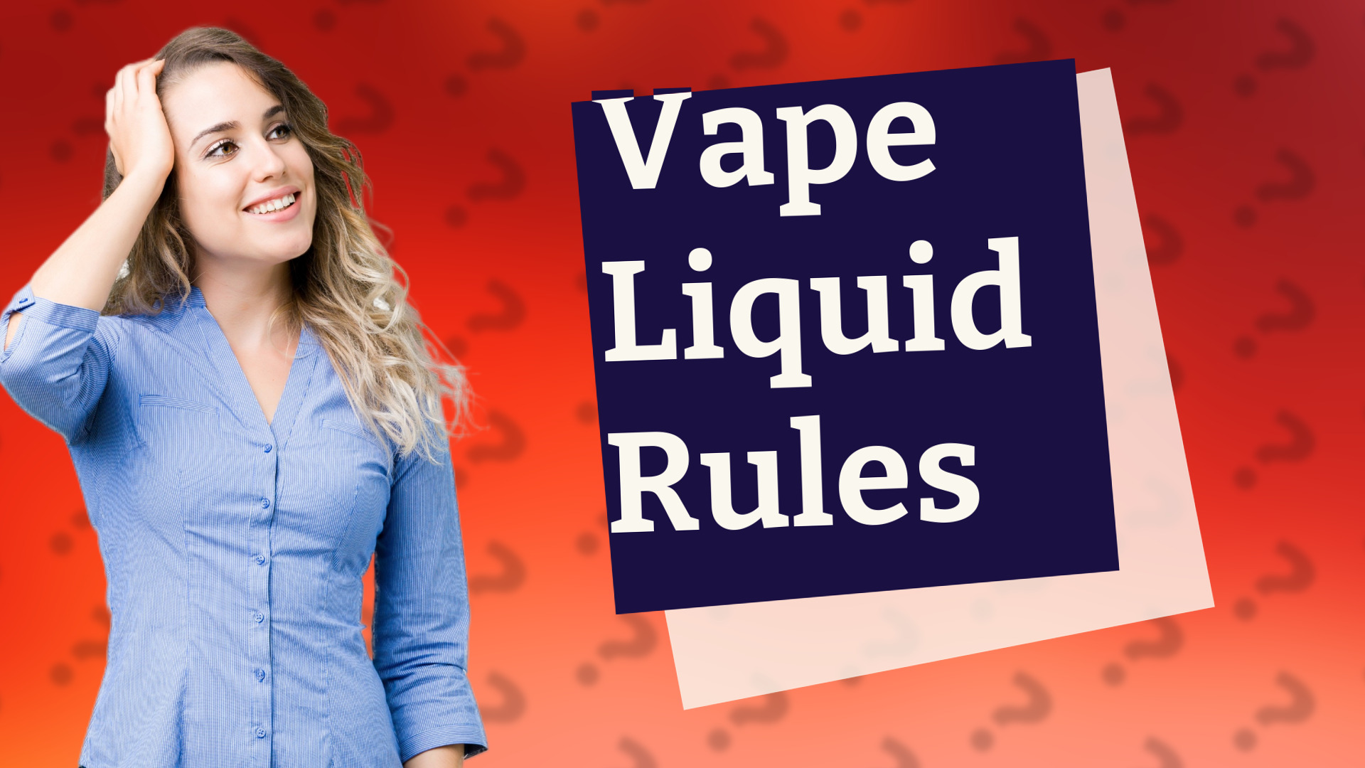 Vape Liquid Rules