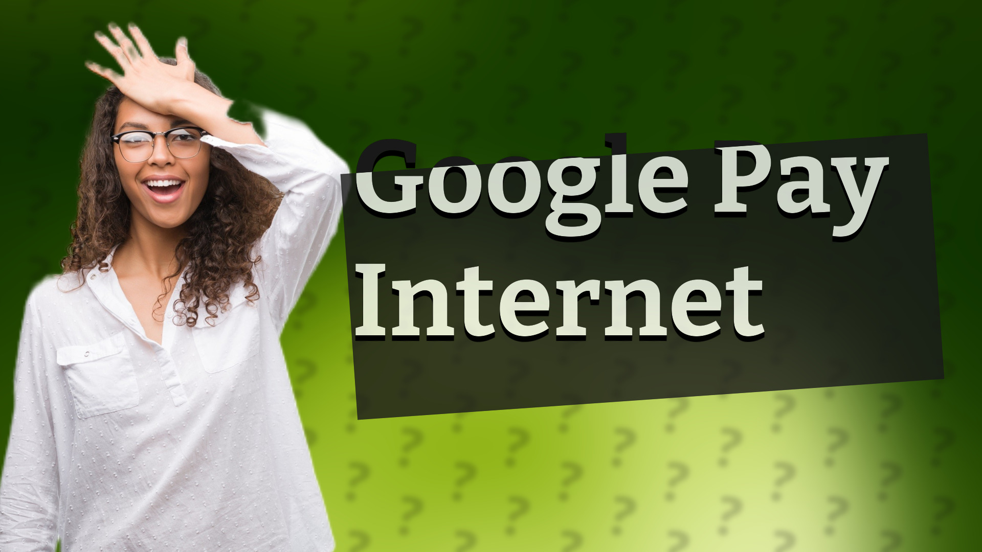 Google Pay Internet