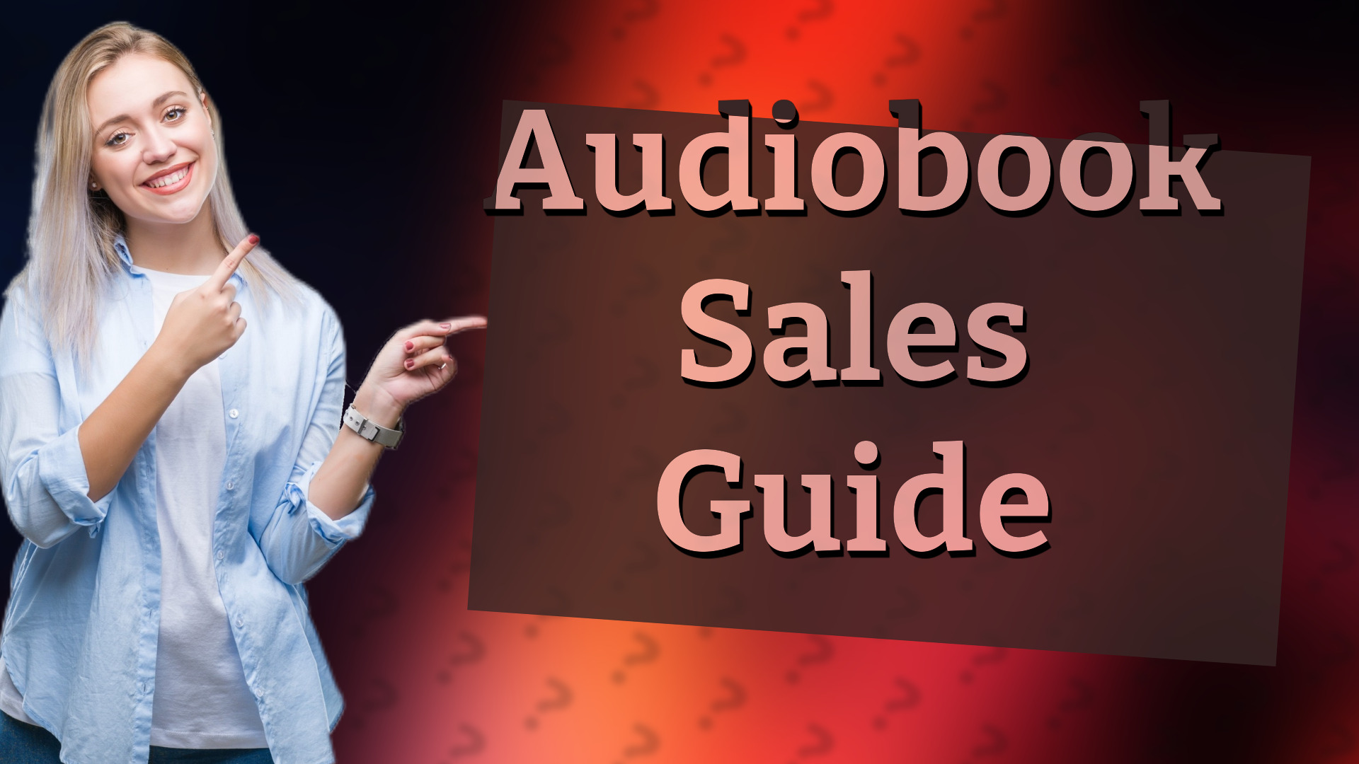Audiobook Sales Guide