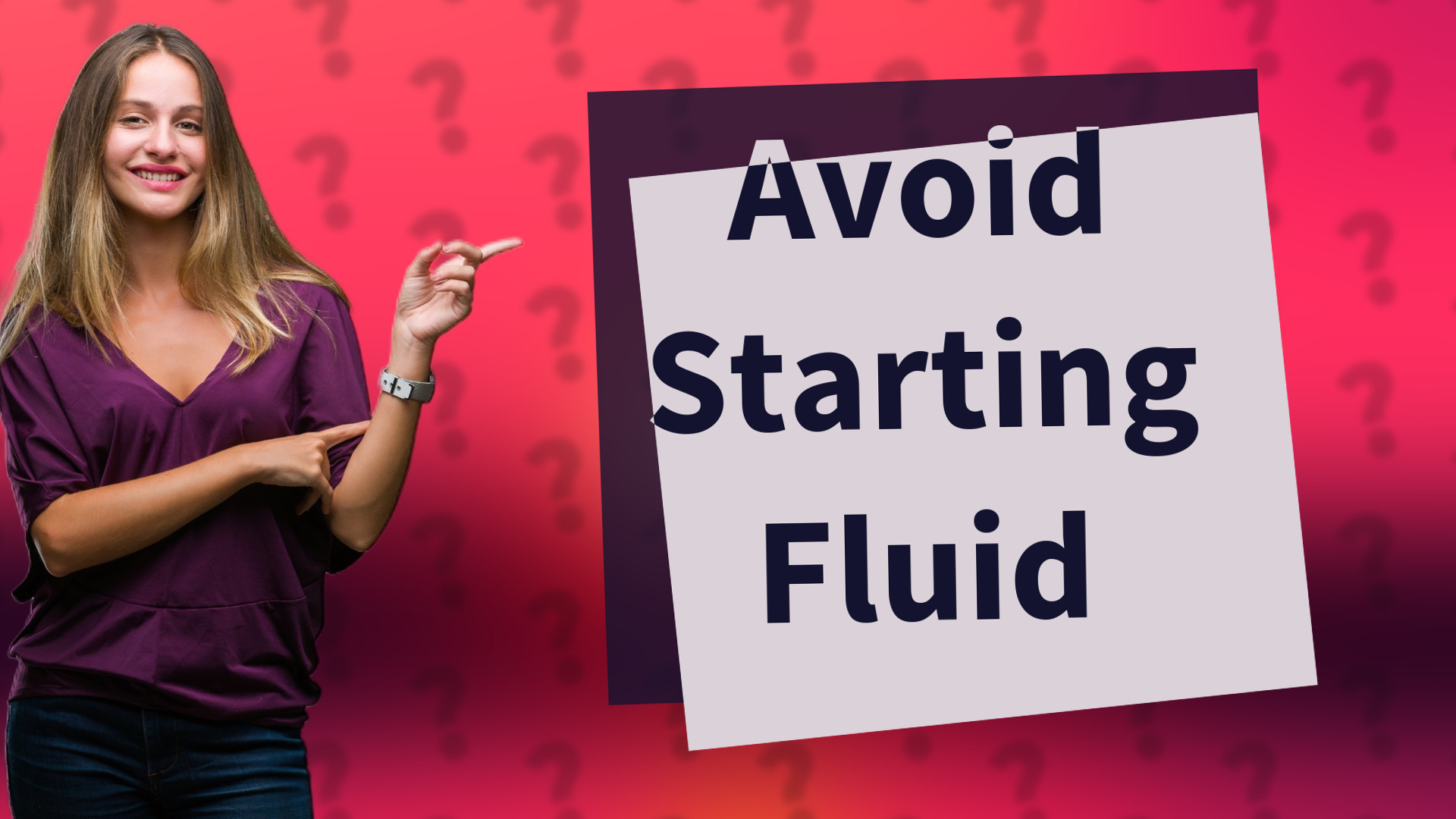 Avoid Starting Fluid