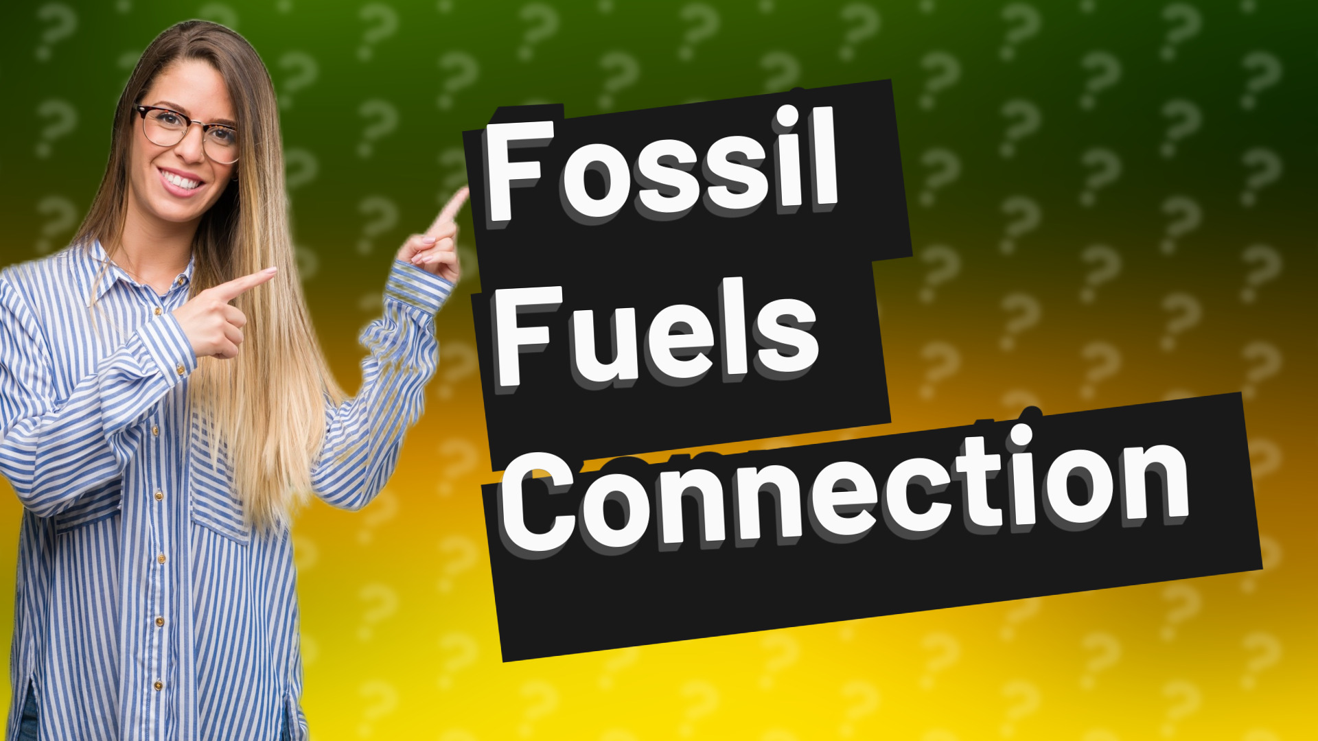 Fossil Fuels Connection