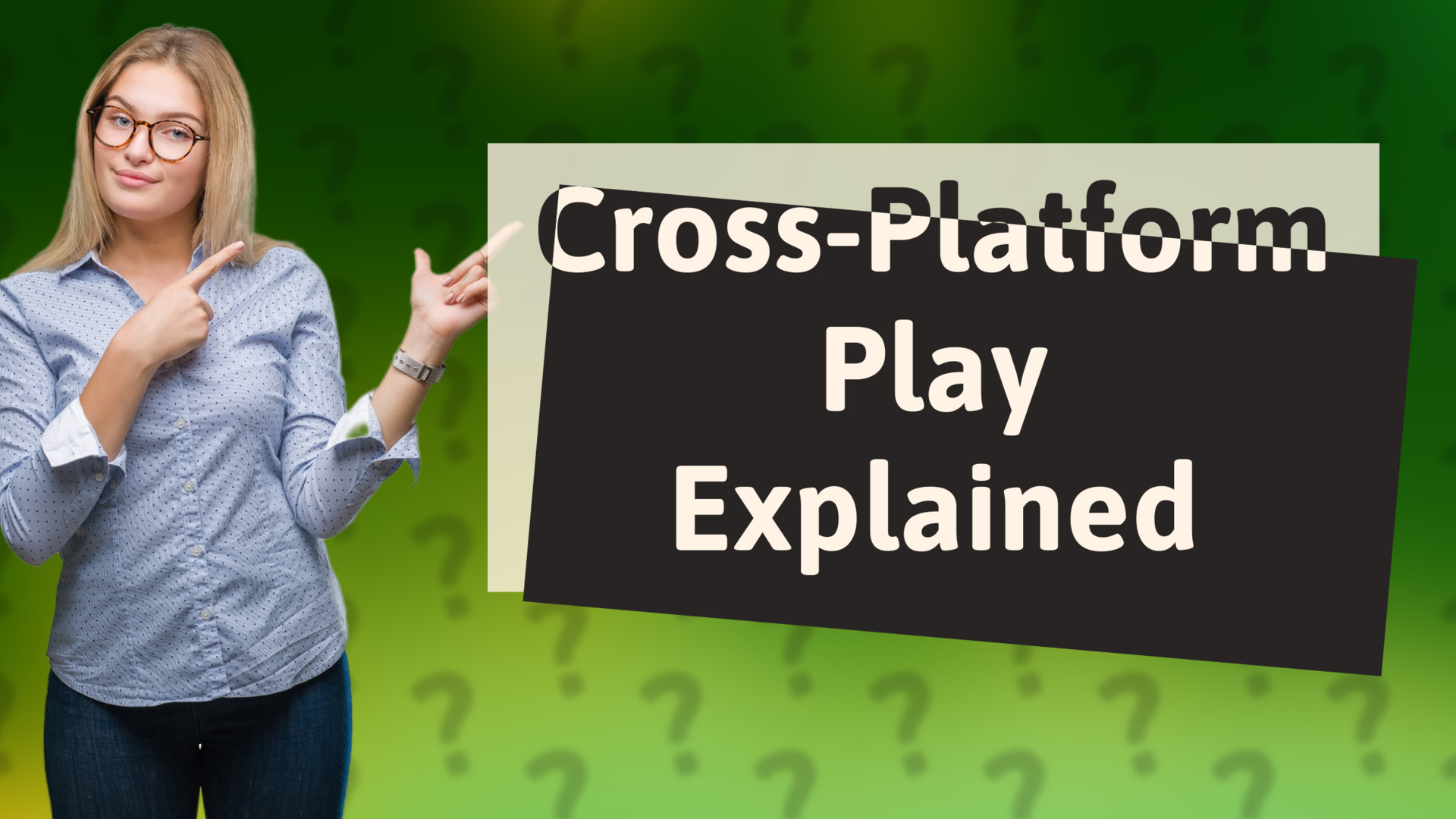 Cross-Platform Play Explained