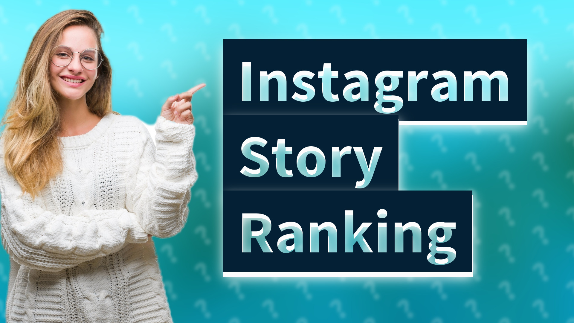 Instagram Story Ranking