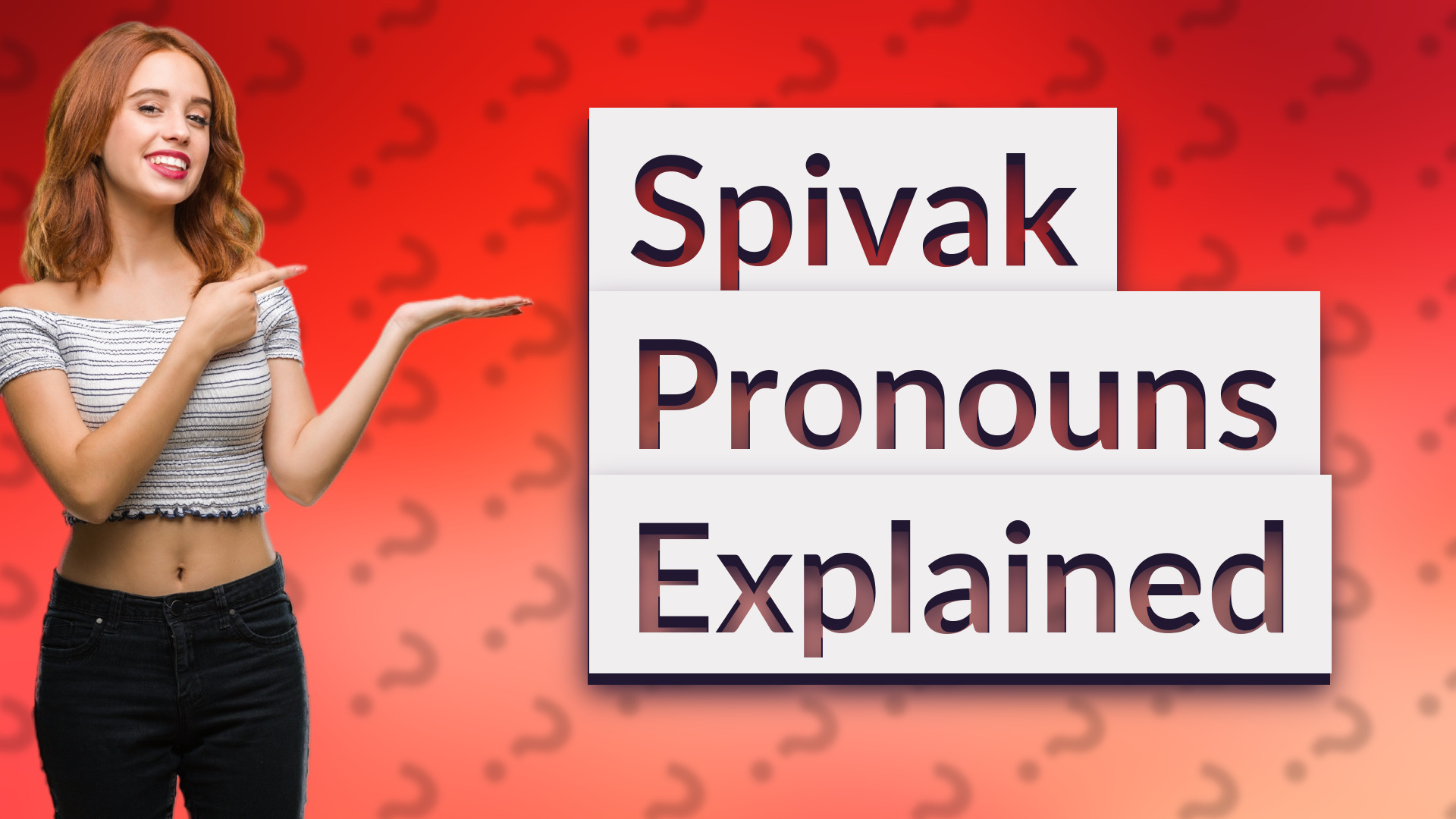 Spivak Pronouns Explained