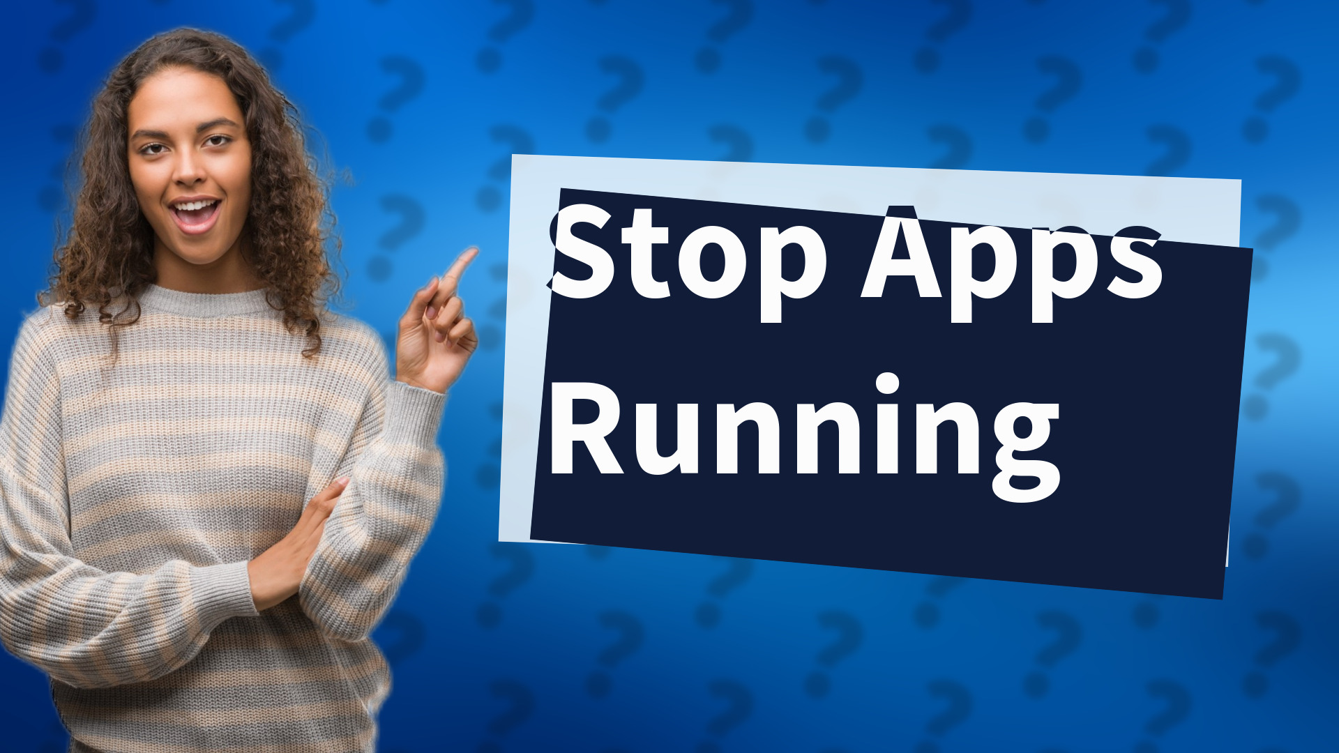 Stop Apps Running