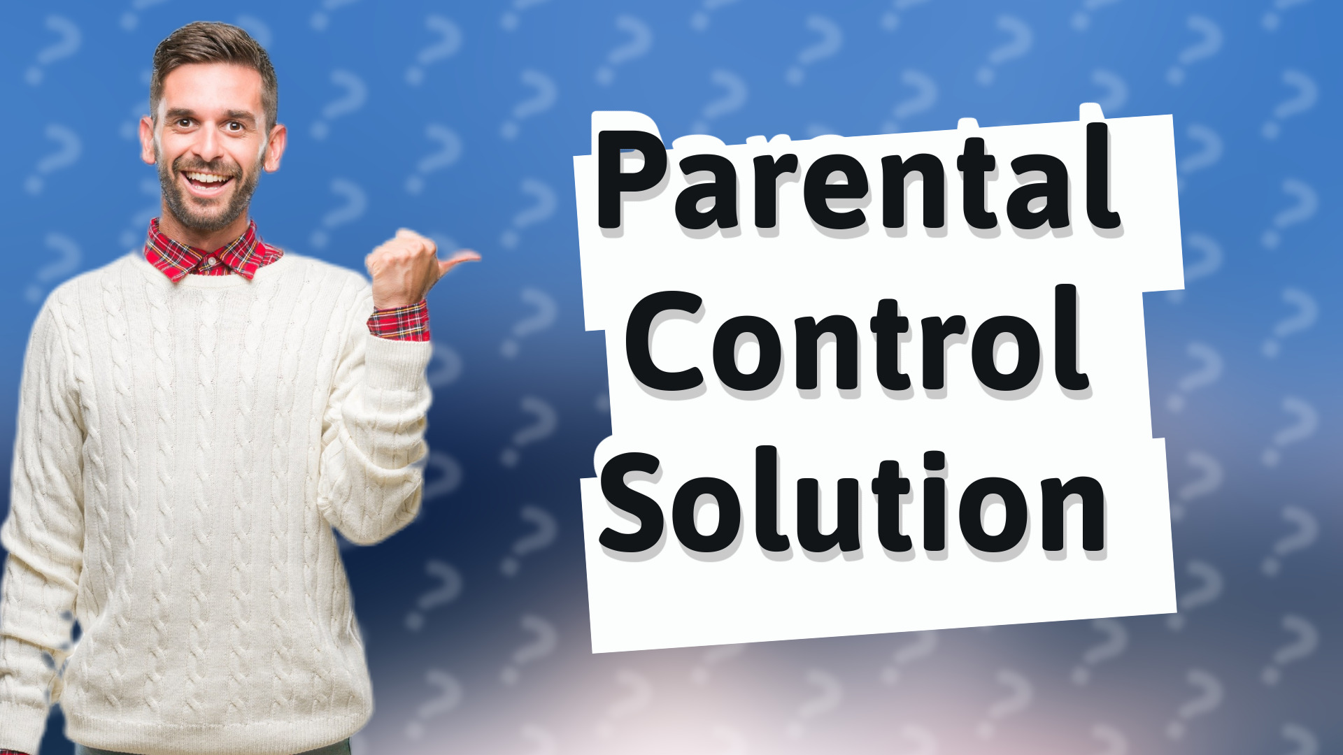 Parental Control Solution
