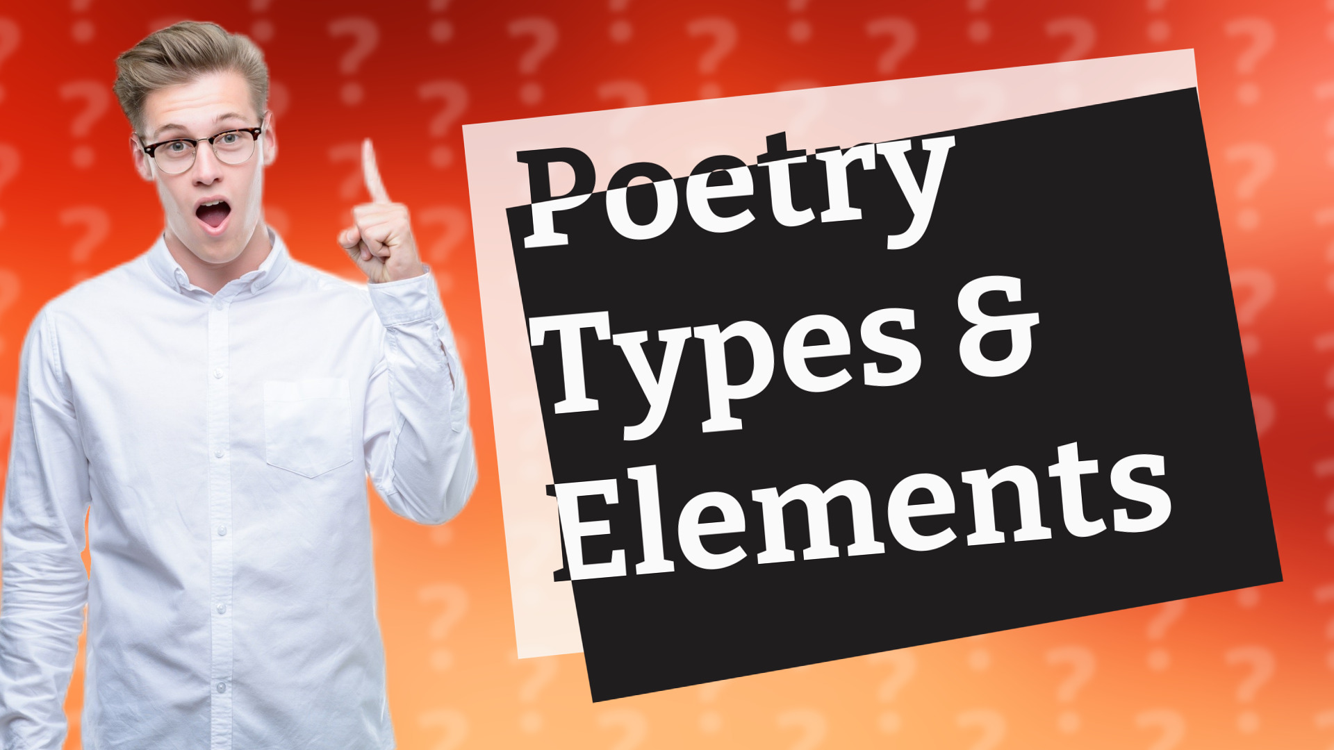 Poetry Types & Elements