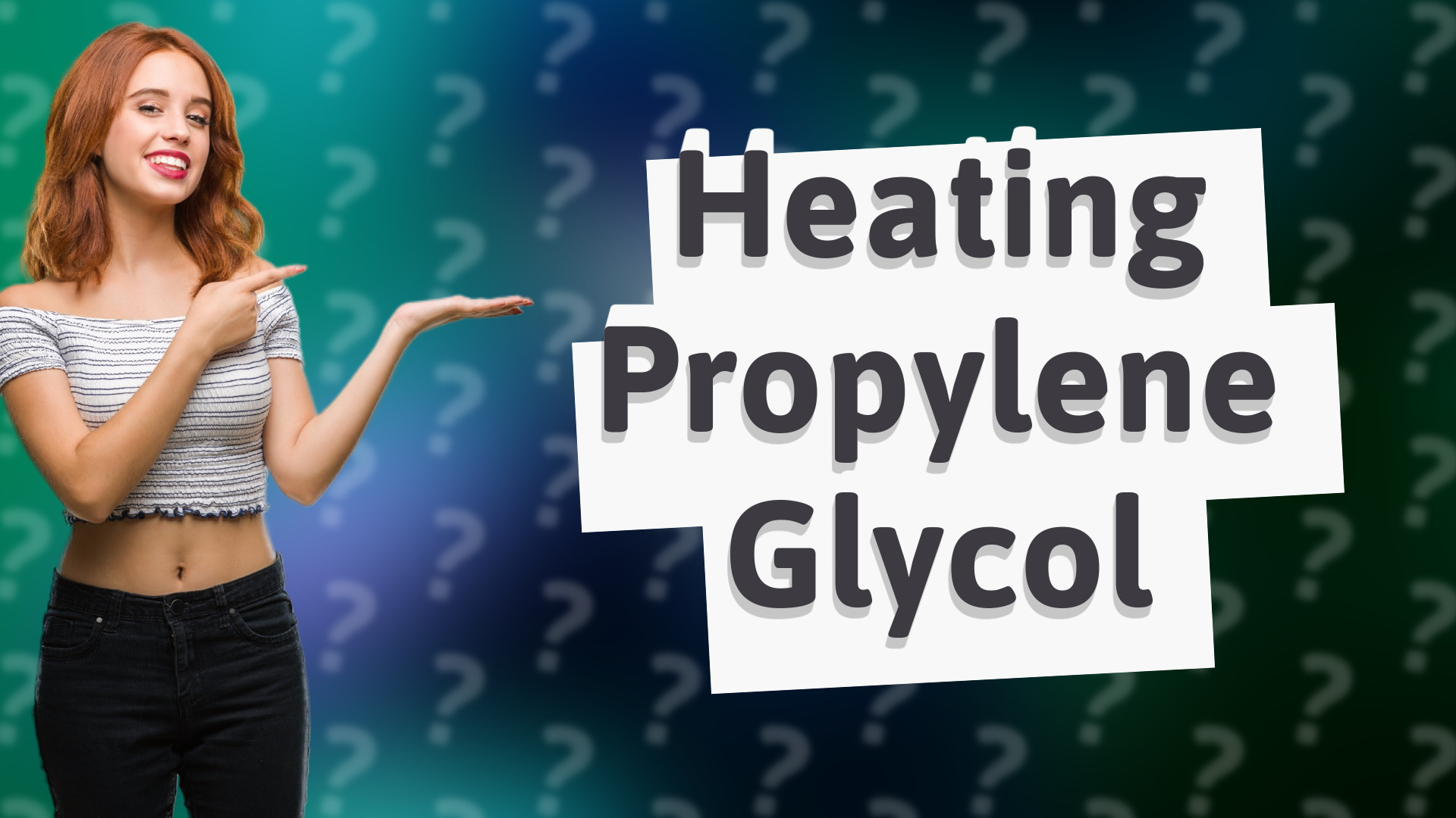 Heating Propylene Glycol