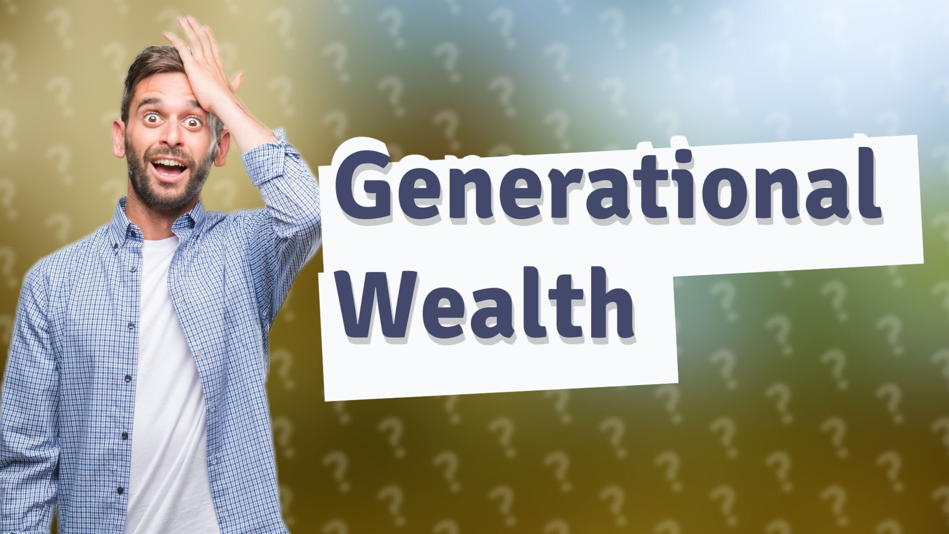 Generational Wealth