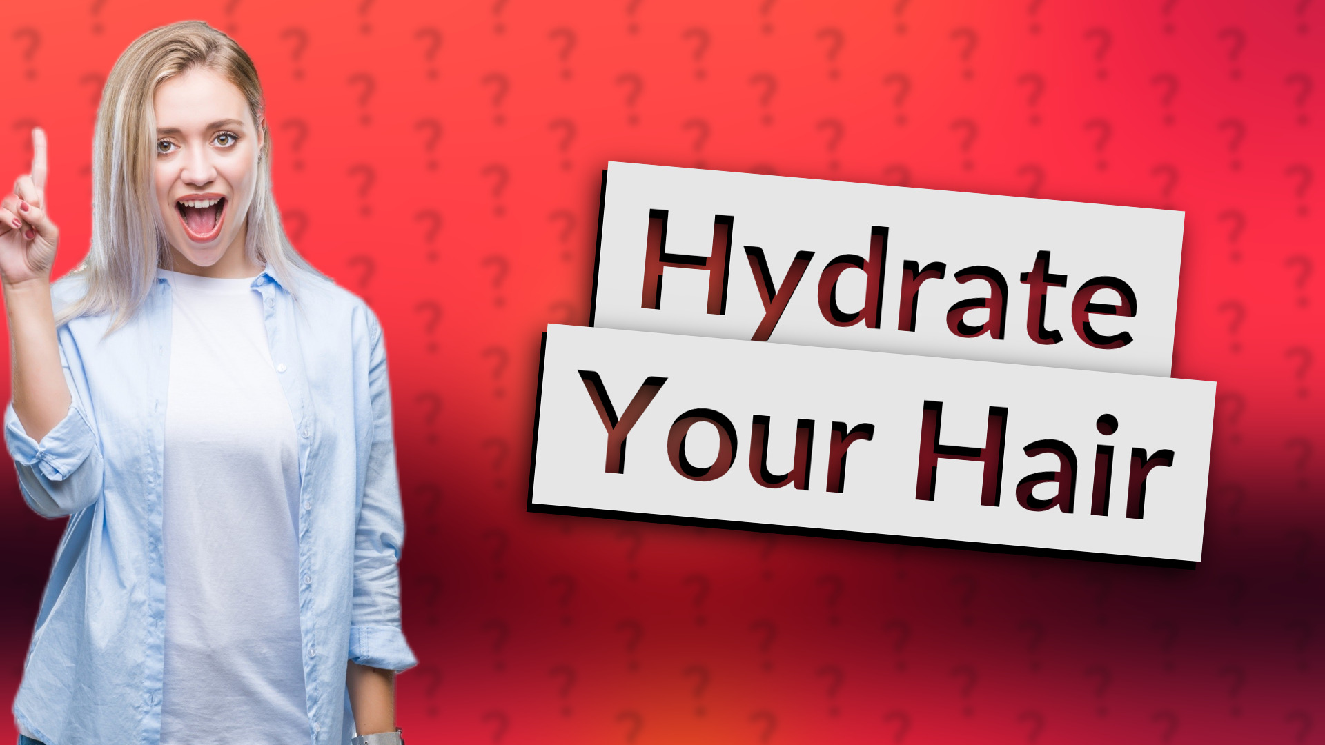 Hydrate Your Hair