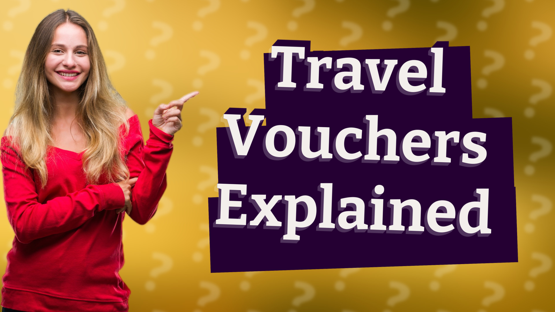 Travel Vouchers Explained