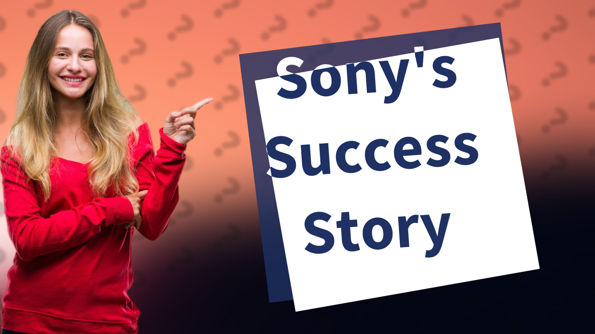 Sony's Success Story