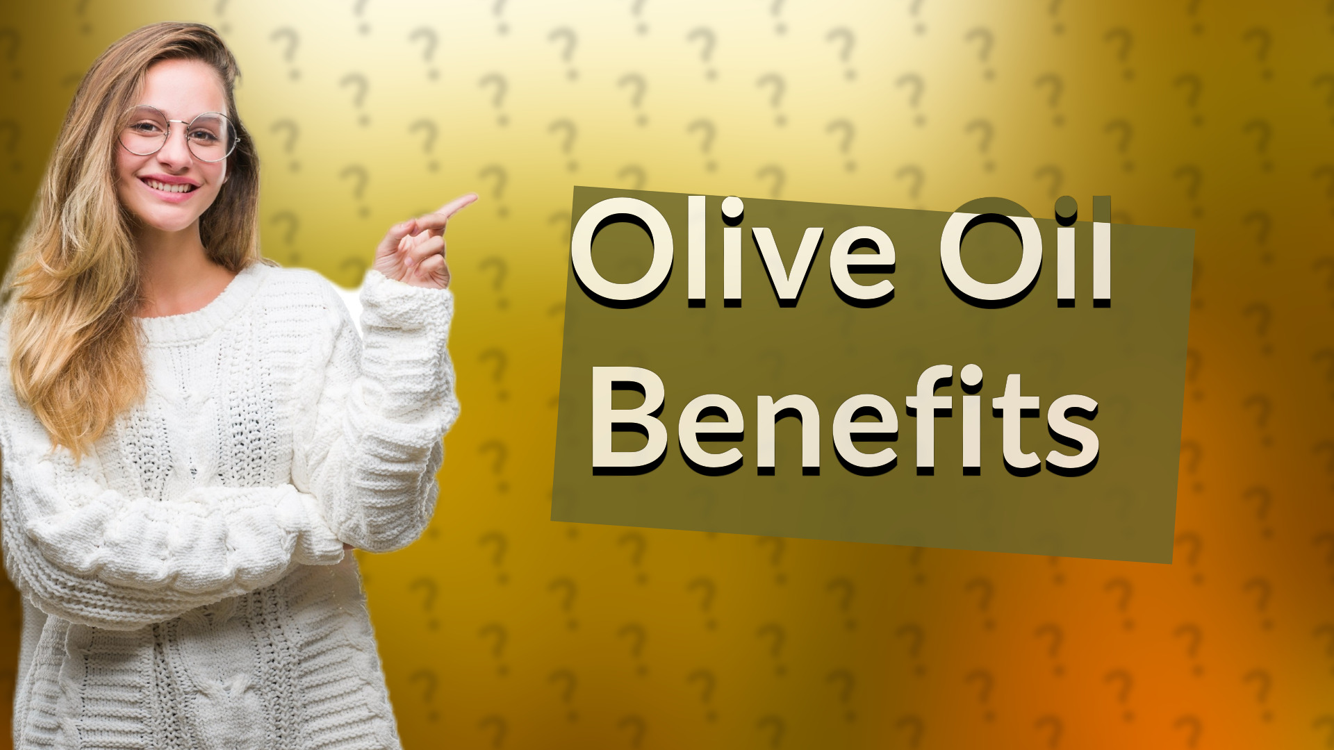 Olive Oil Benefits