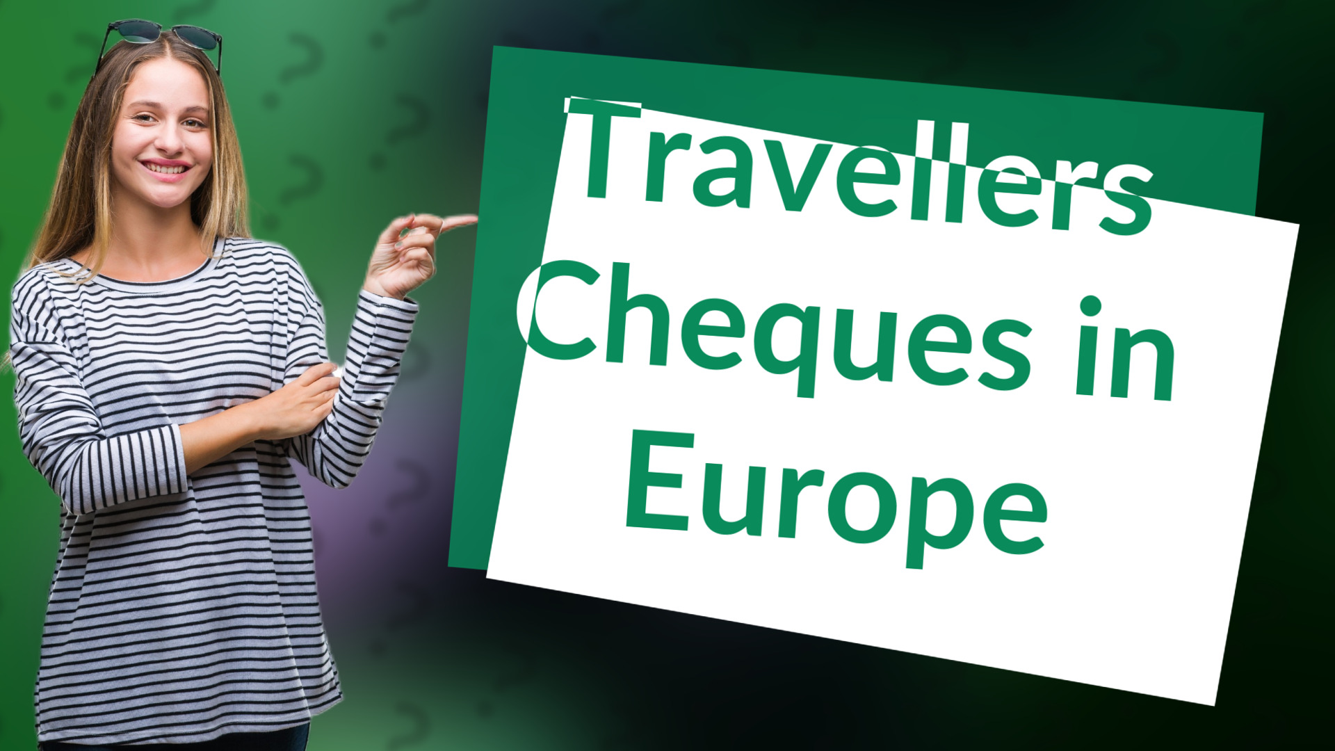Travellers Cheques in Europe