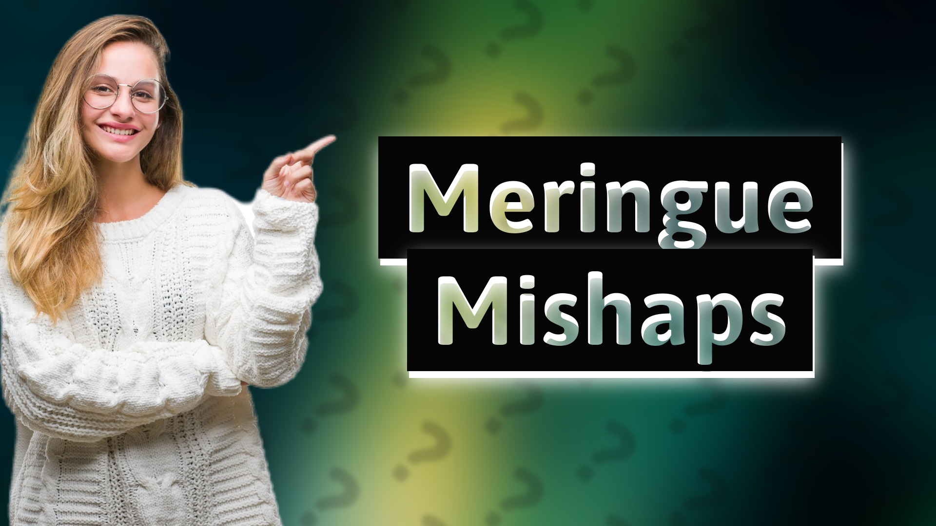 Meringue Mishaps