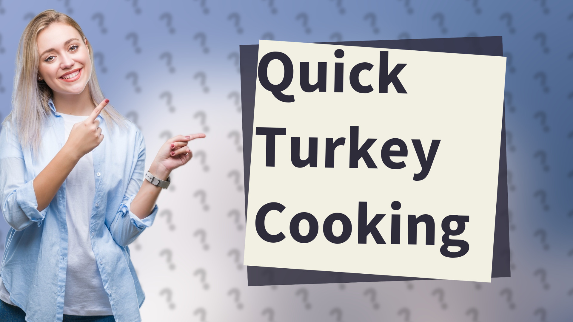 Quick Turkey Cooking
